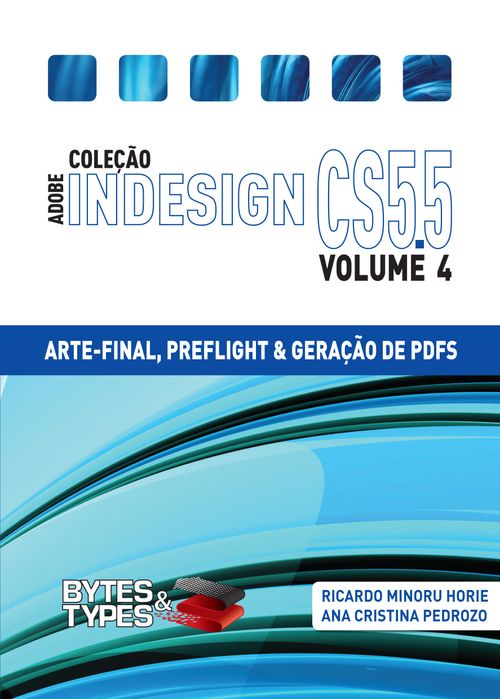 Coleção Adobe InDesign CS5.5 - Arte-Final, Preflight e Geração de PDFs