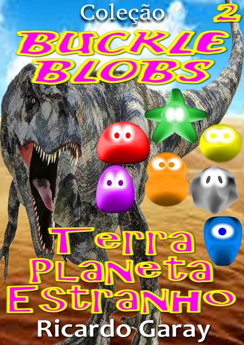 Coleção Buckle Blobs - Terra Planeta Estranho