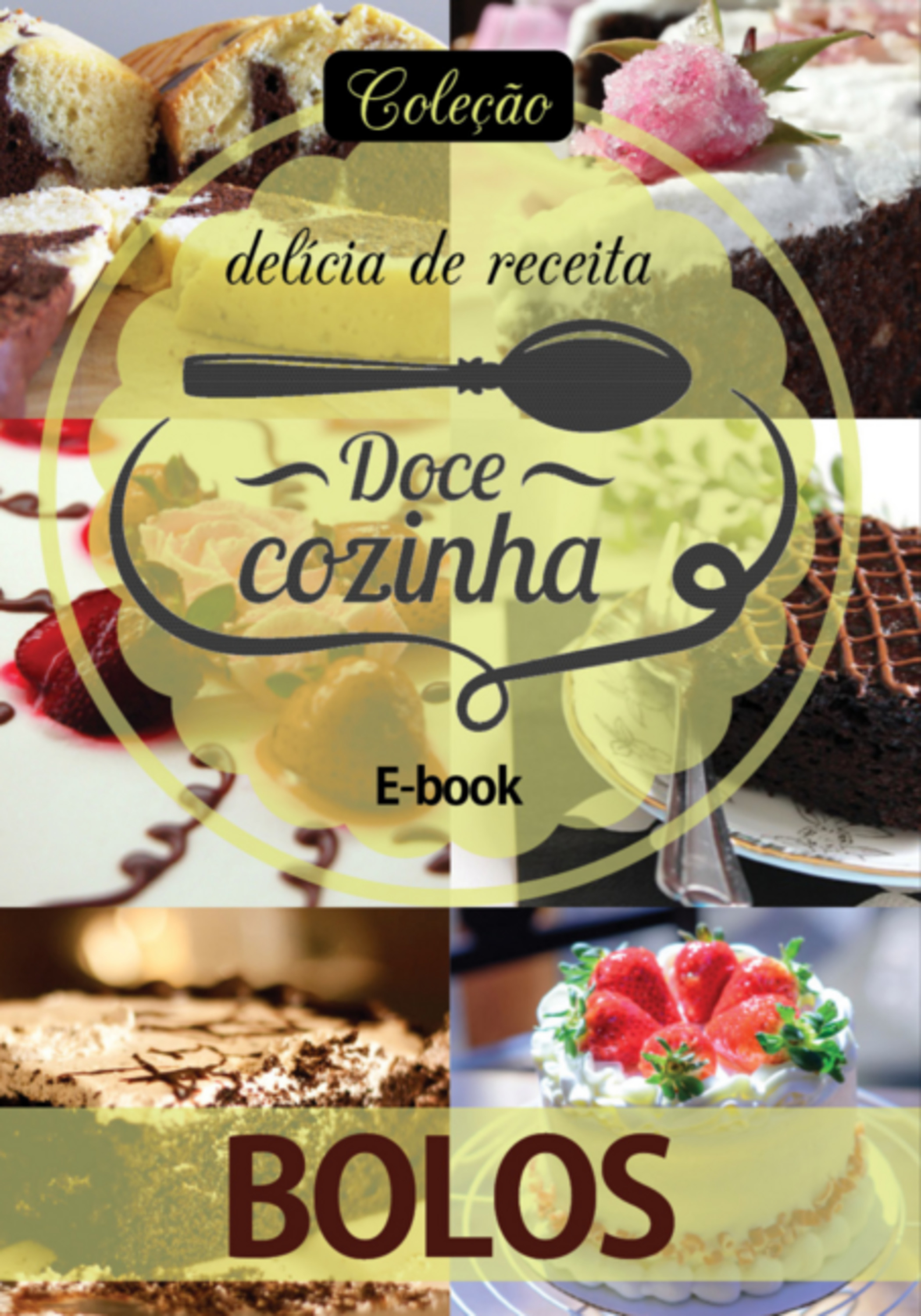 Coleção Docê Cozinha - Bolos Ed.01