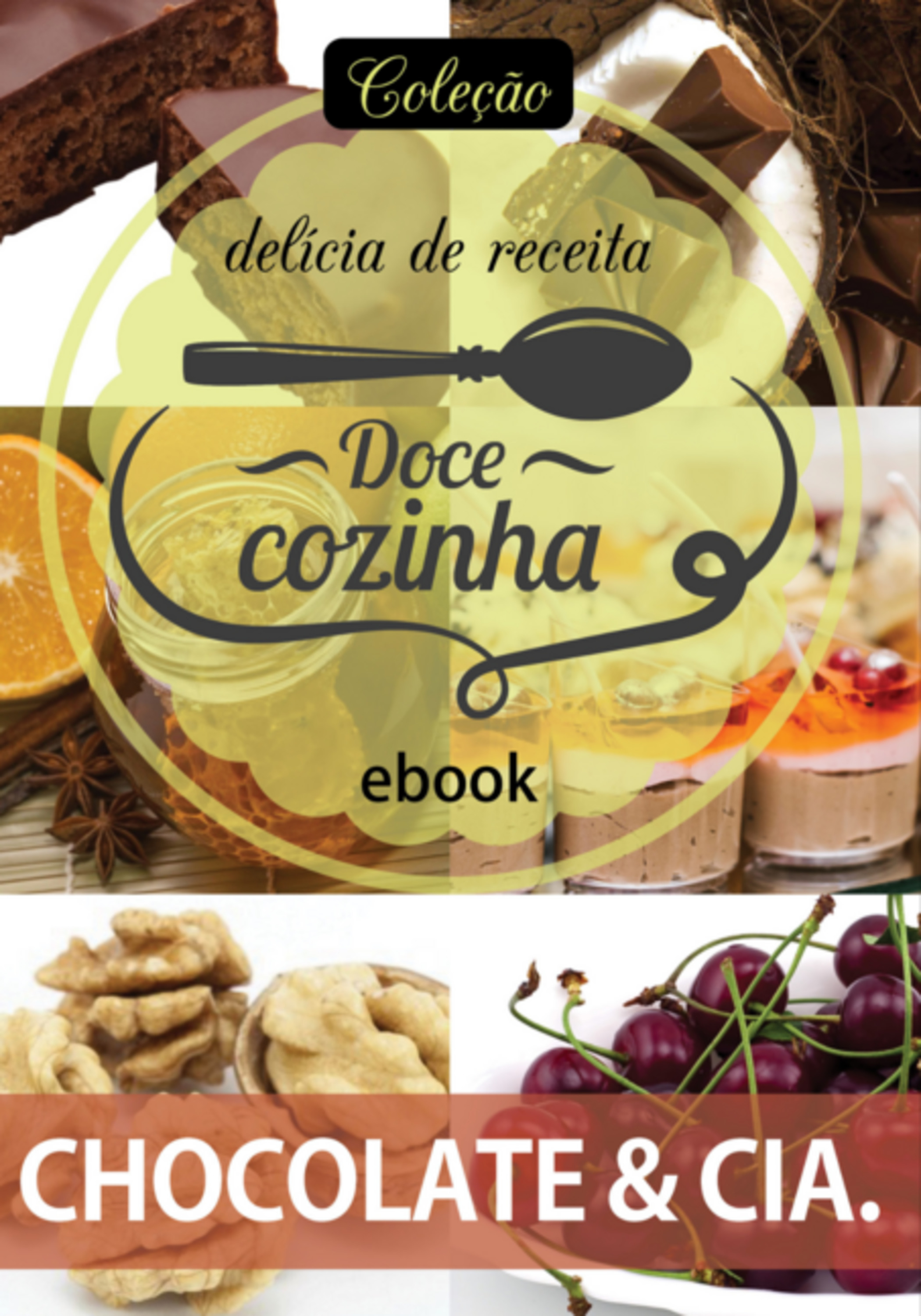 Coleção Docê Cozinha - Chocolate & Cia Ed.19