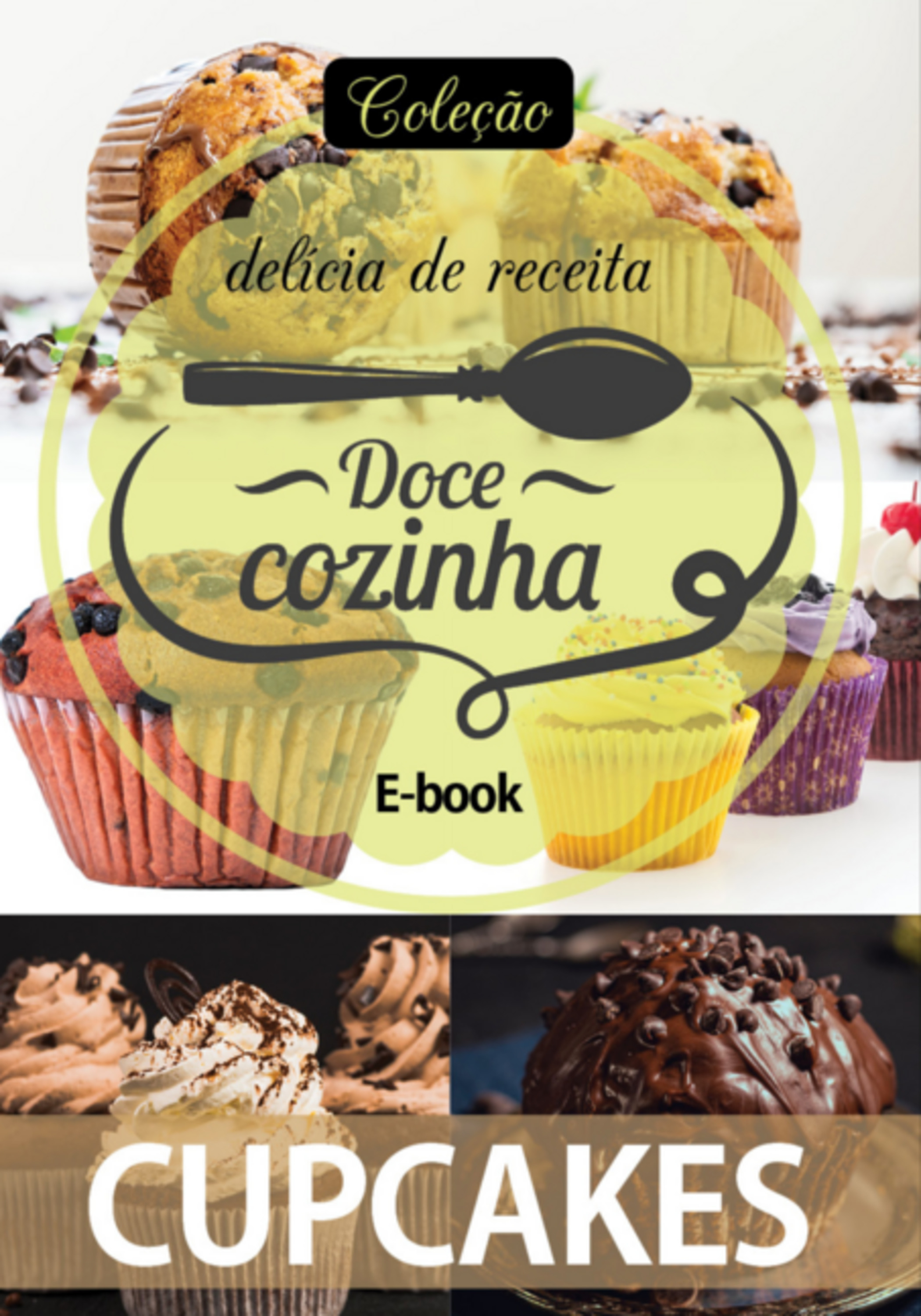 Coleção Docê Cozinha - Cupcakes Ed.04