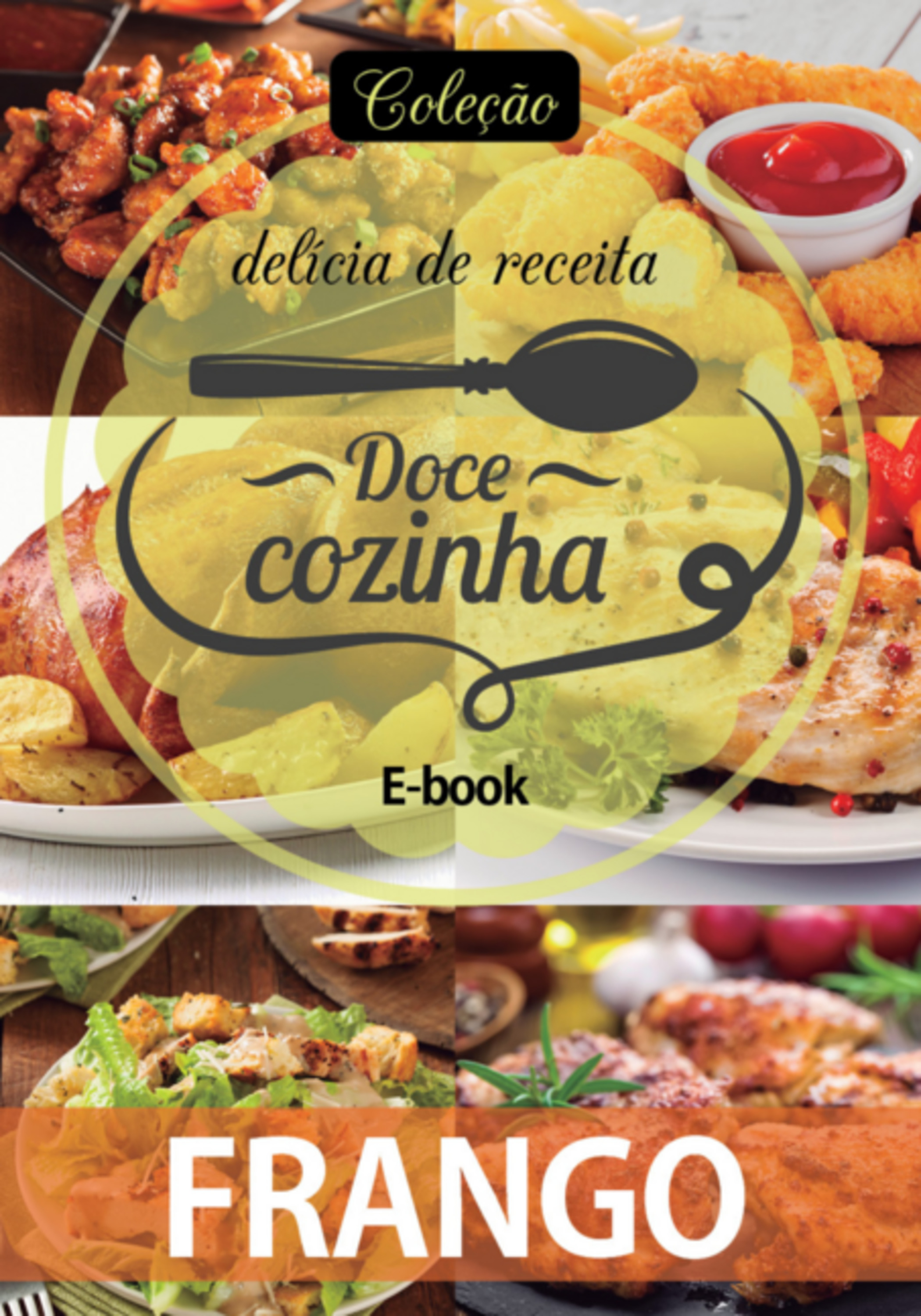 Coleção Docê Cozinha - Frango Ed.05