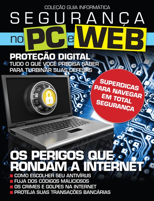 Coleção Guia Informática – Segurança no PC e Web