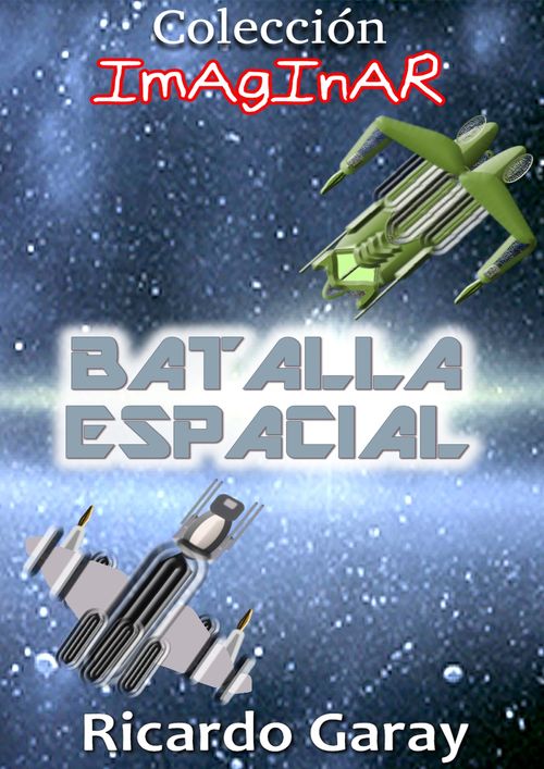 Colección Imaginar - batalla espacial