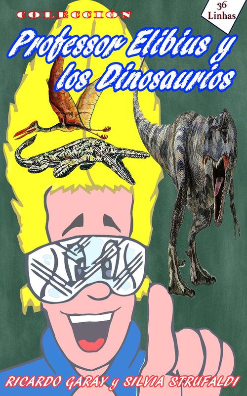 Colección Profesor Elibius y los Dinossaurios