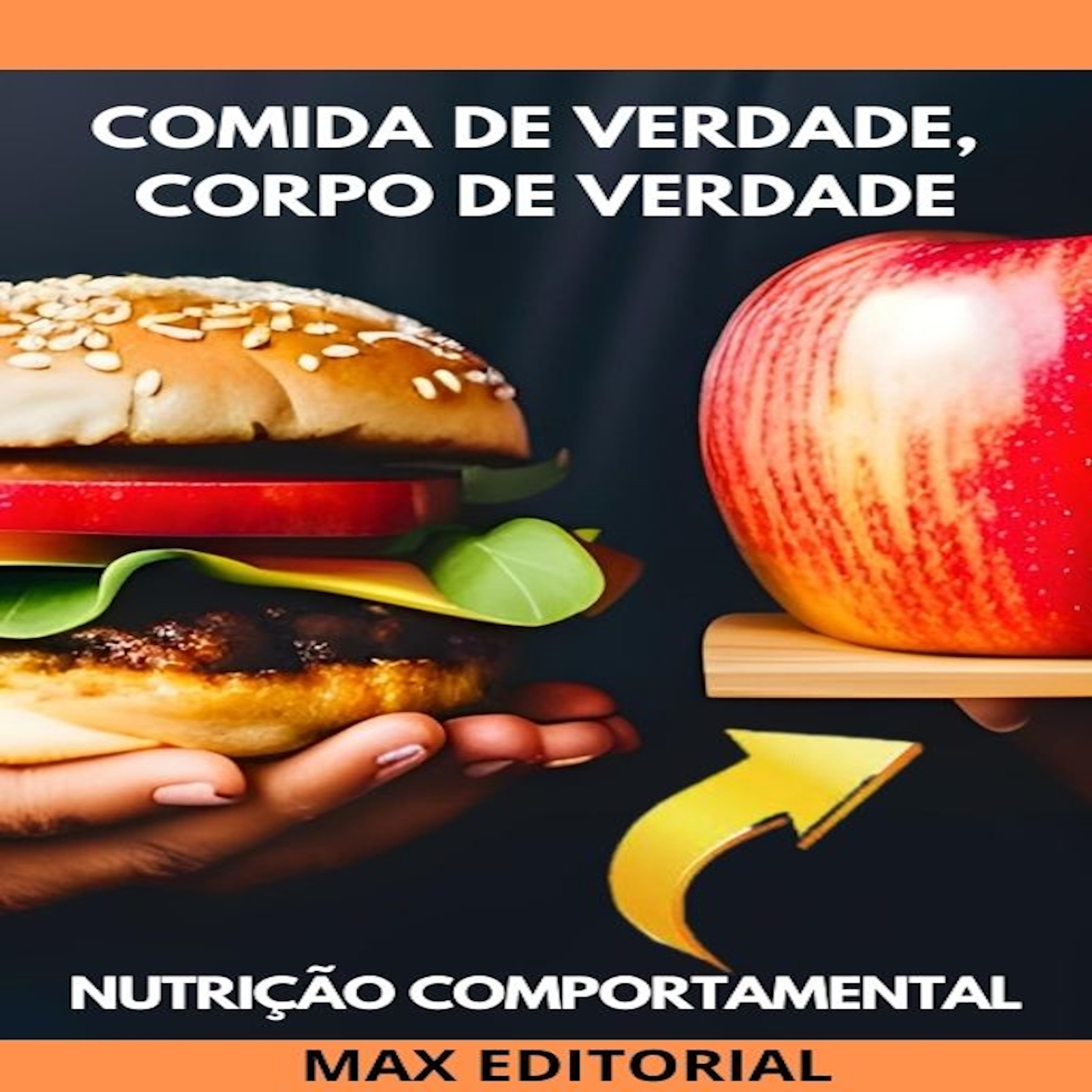 Comida de Verdade, Corpo de Verdade