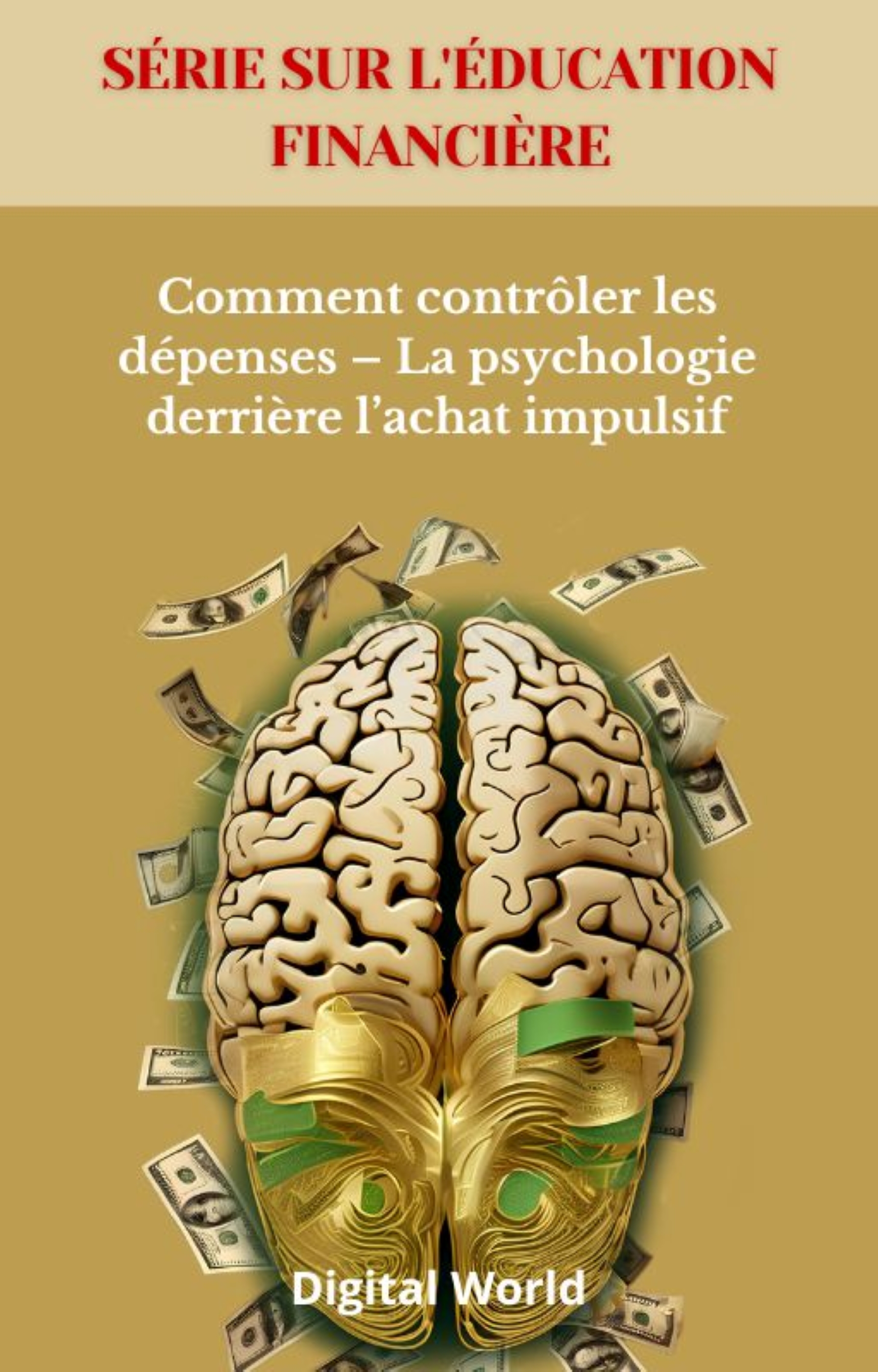 Comment contrôler les dépenses – La psychologie derrière l'achat impulsif