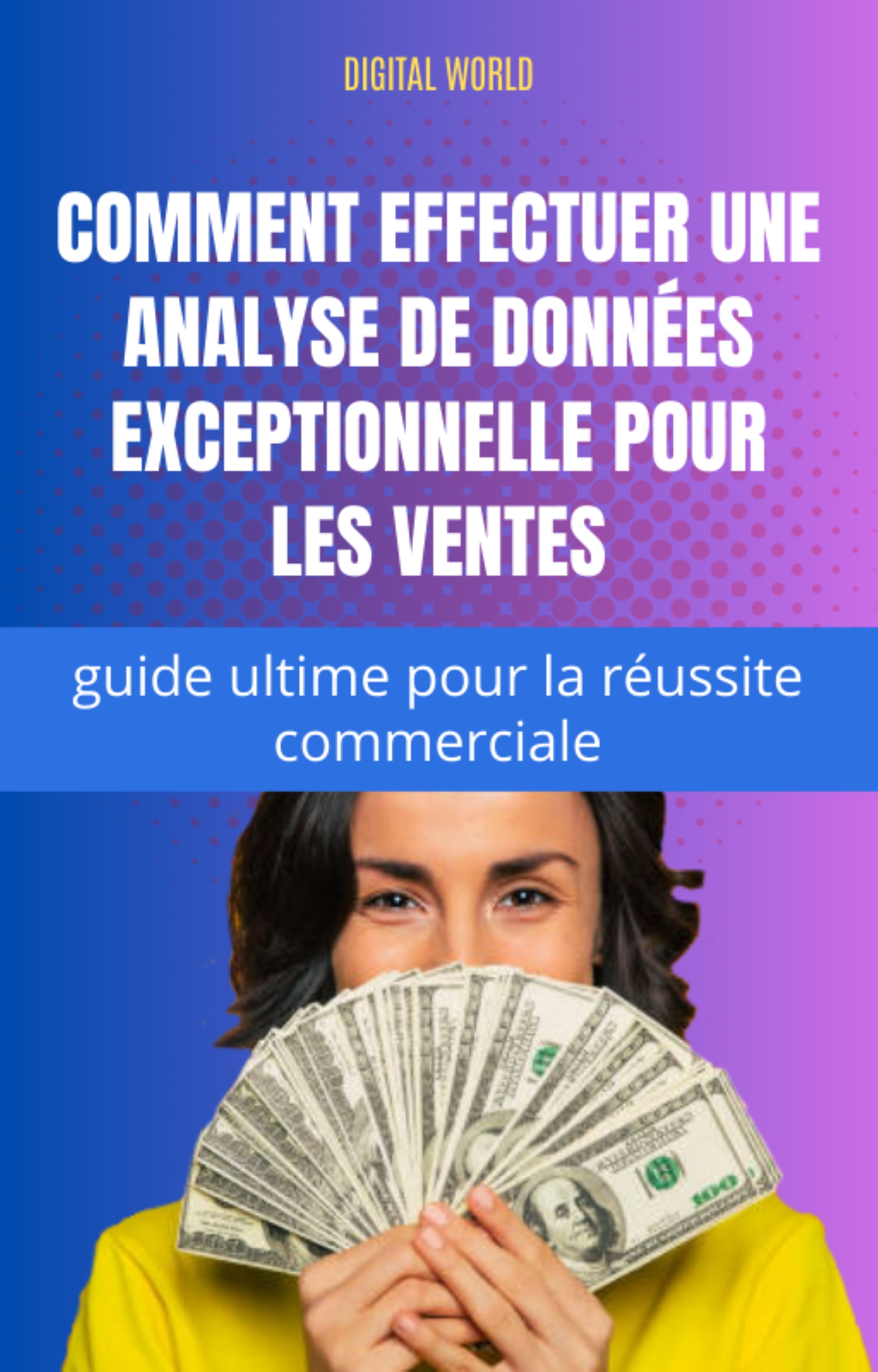 Comment effectuer une analyse de données exceptionnelle pour les ventes – guide ultime pour la réussite commerciale