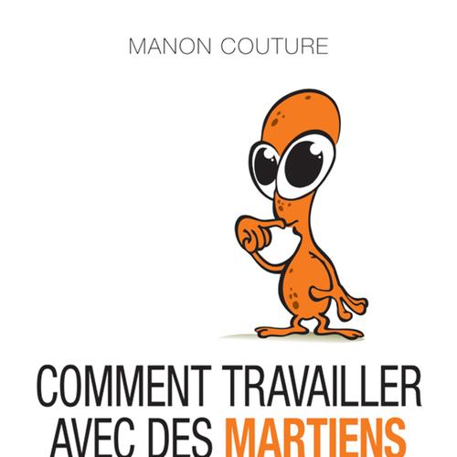 Comment travailler avec des Martiens