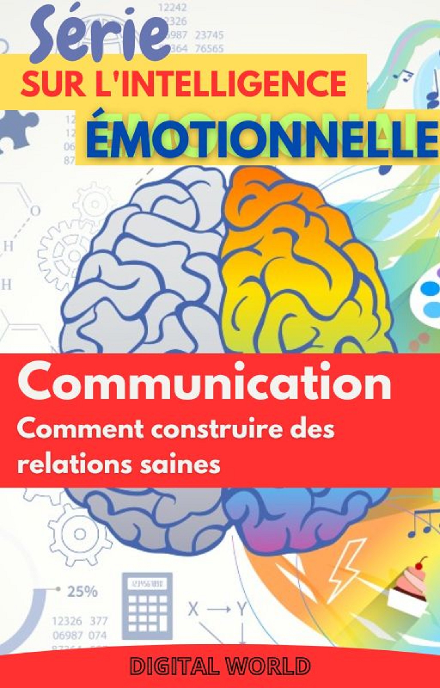 Communication – Comment construire des relations saines