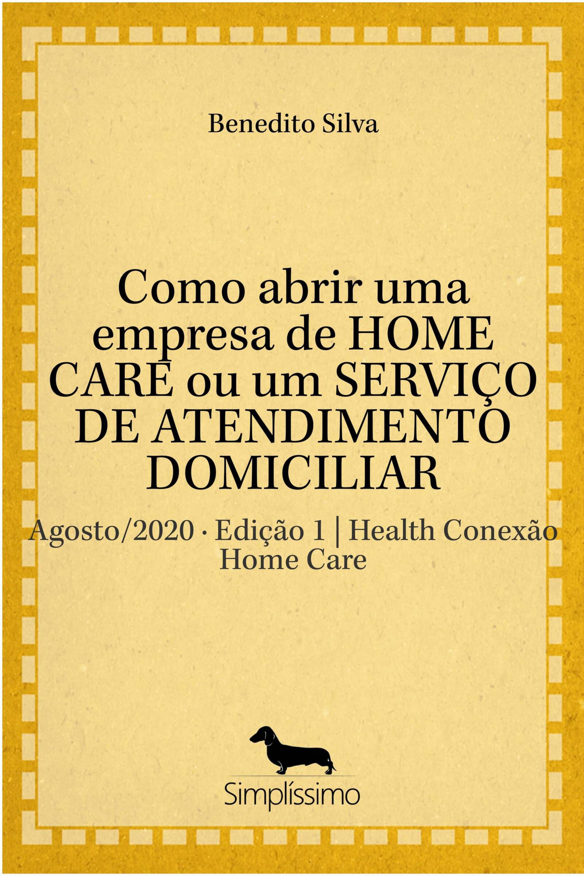 Como abrir uma empresa de HOME CARE ou um SERVIÇO DE ATENDIMENTO DOMICILIAR