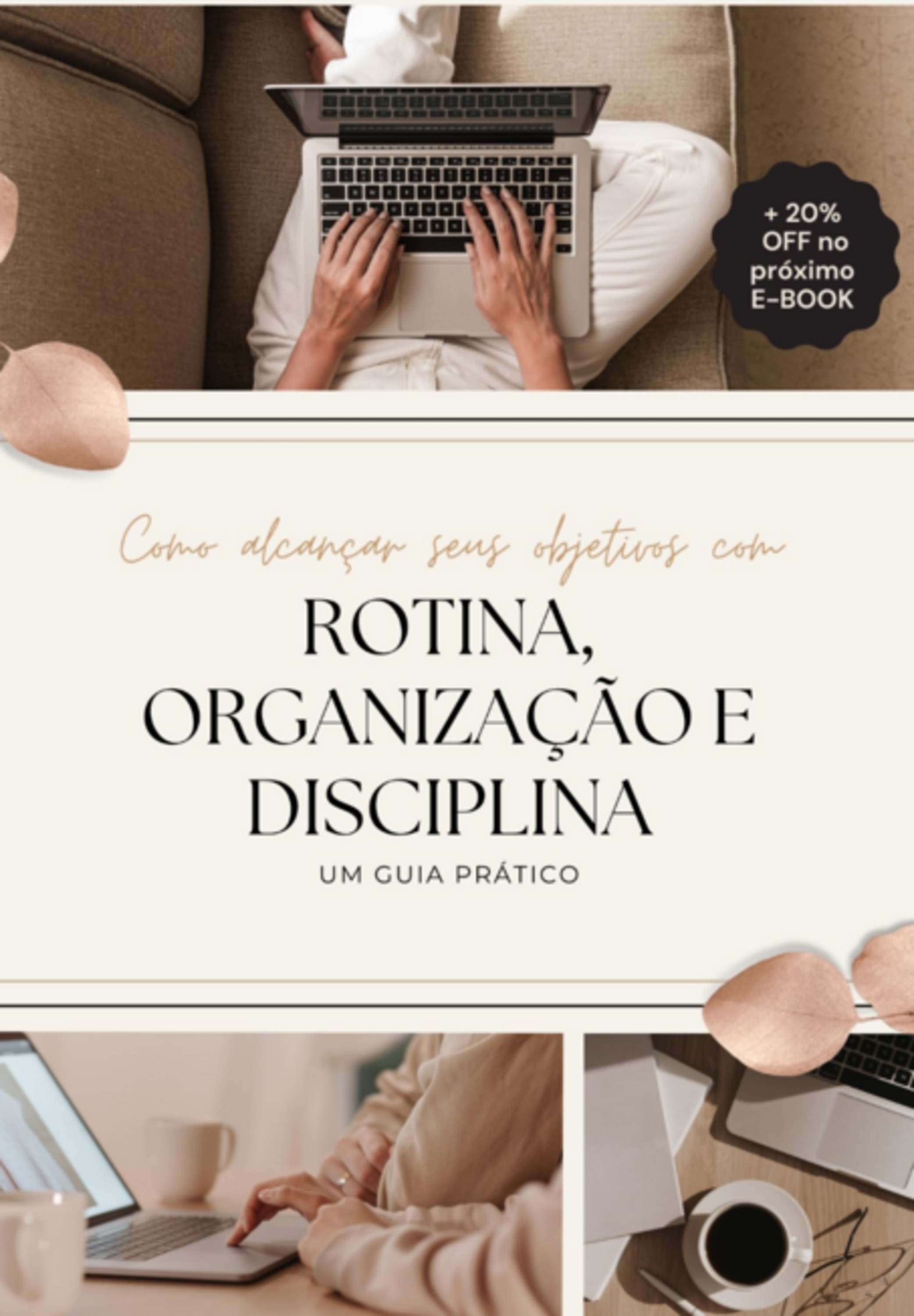 Como Alçançar Resultados Com Rotina, Organização E Disciplina: