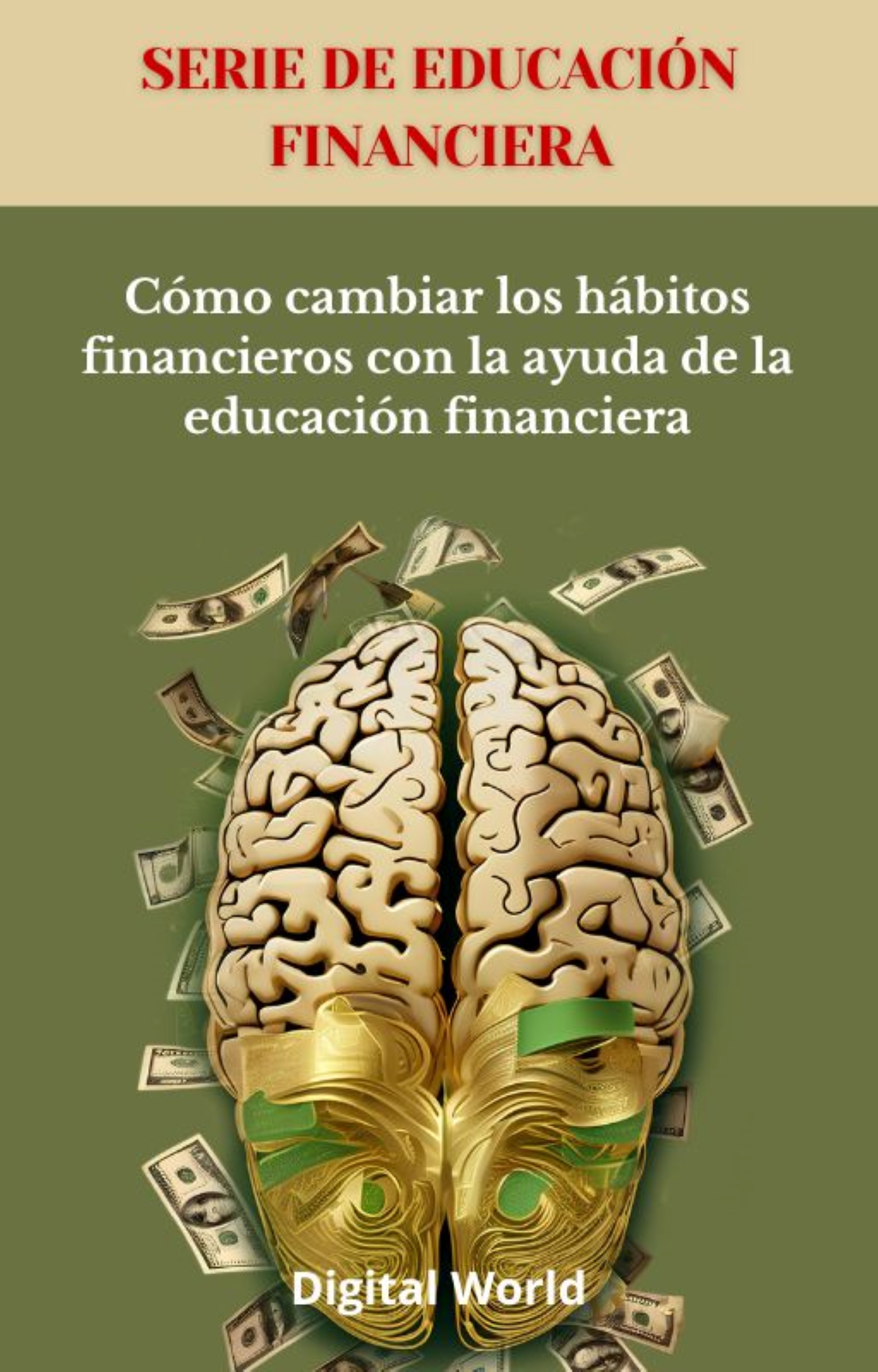 Cómo cambiar los hábitos financieros con la ayuda de la educación financiera