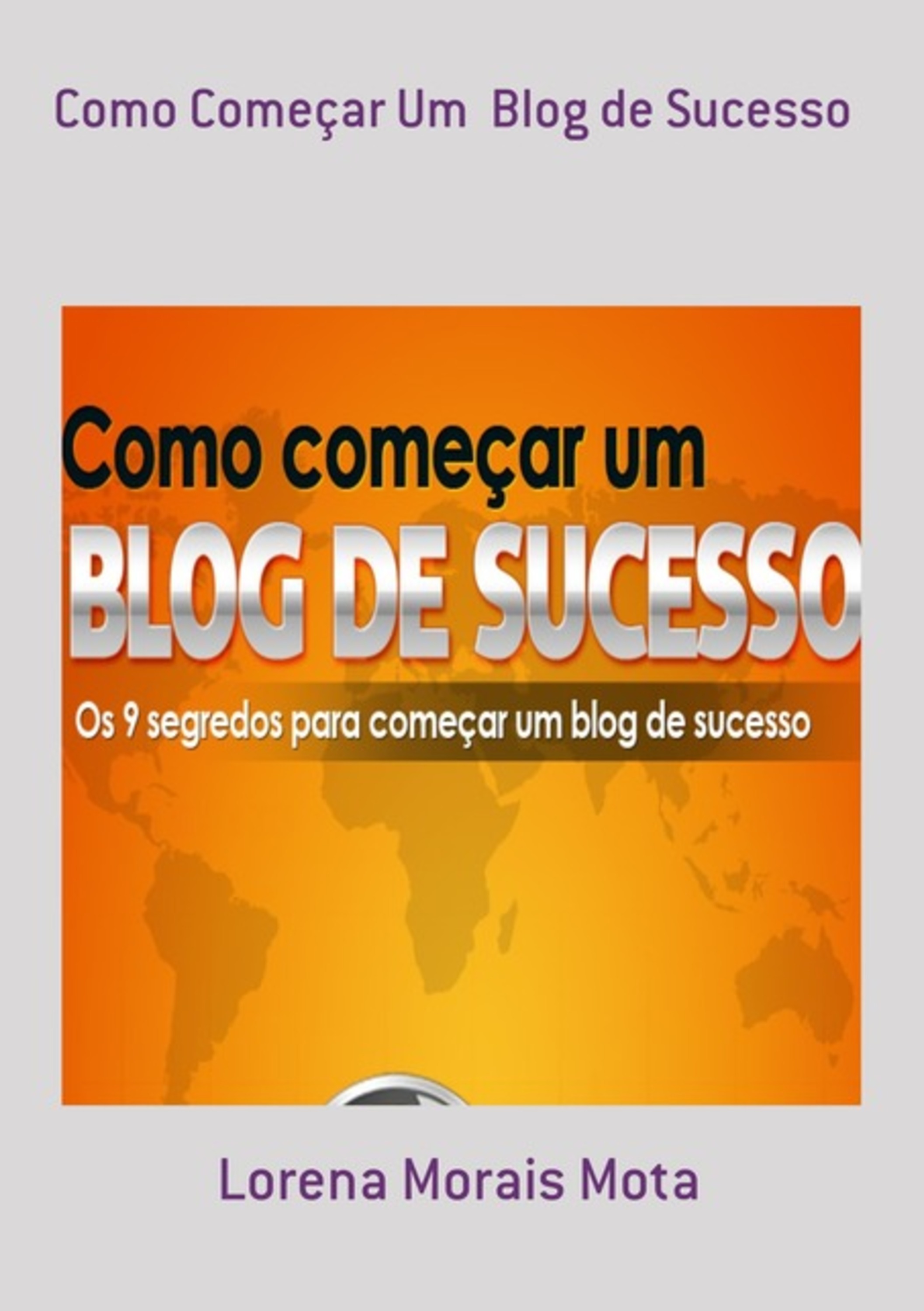 Como Começar Um Blog De Sucesso