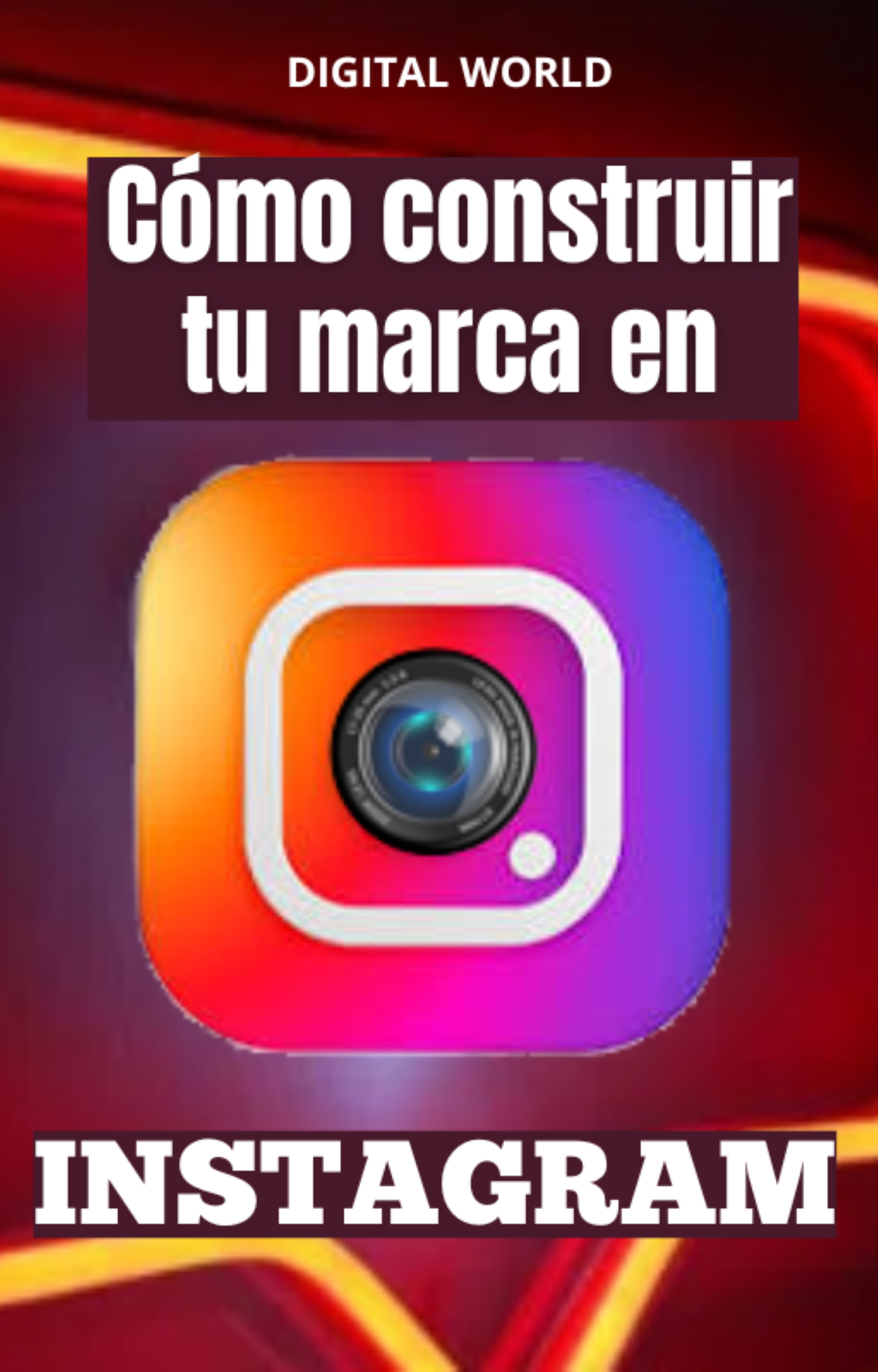 Cómo construir tu marca en INSTAGRAM