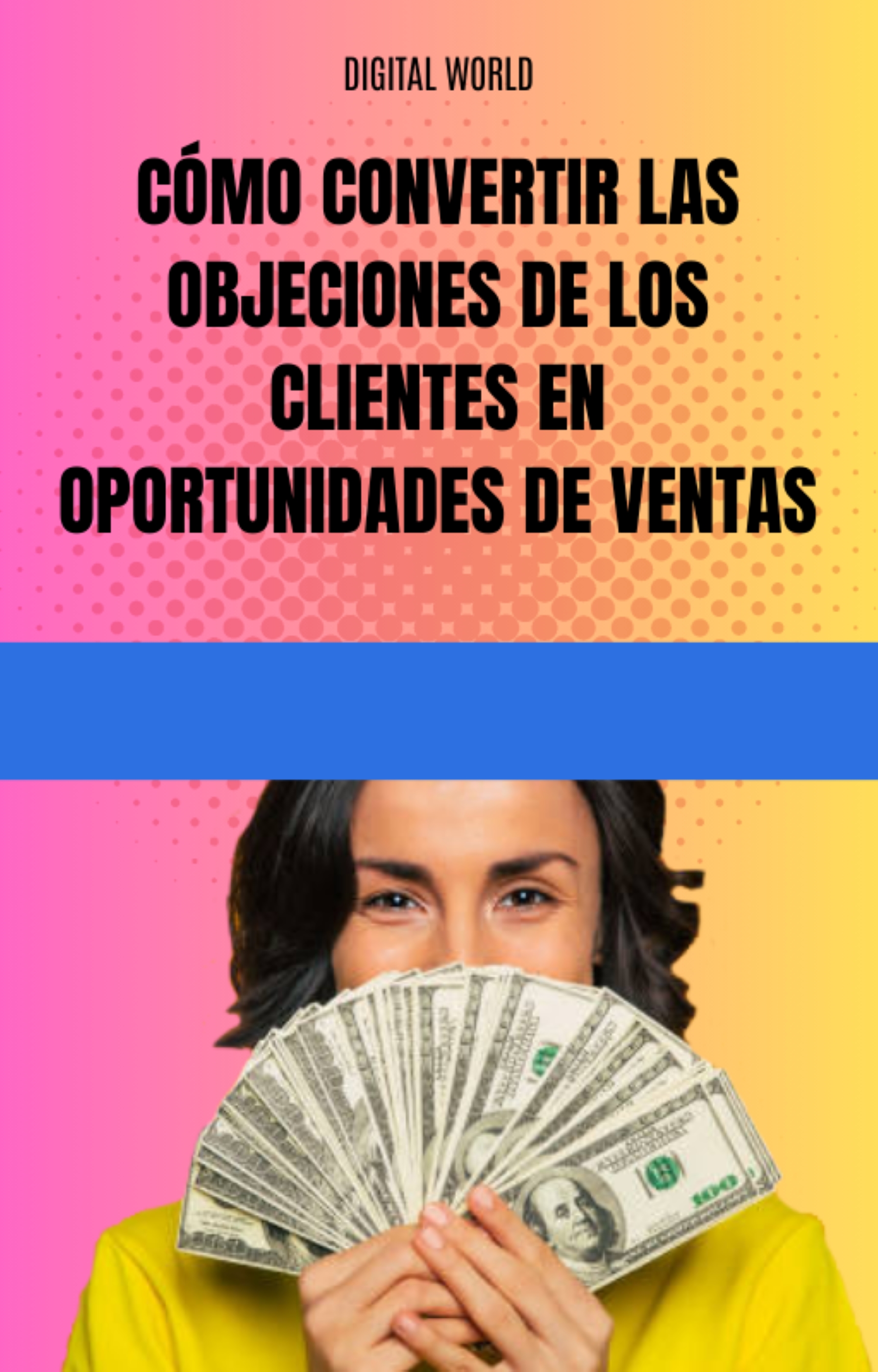 Cómo convertir las objeciones de los clientes en oportunidades de ventas