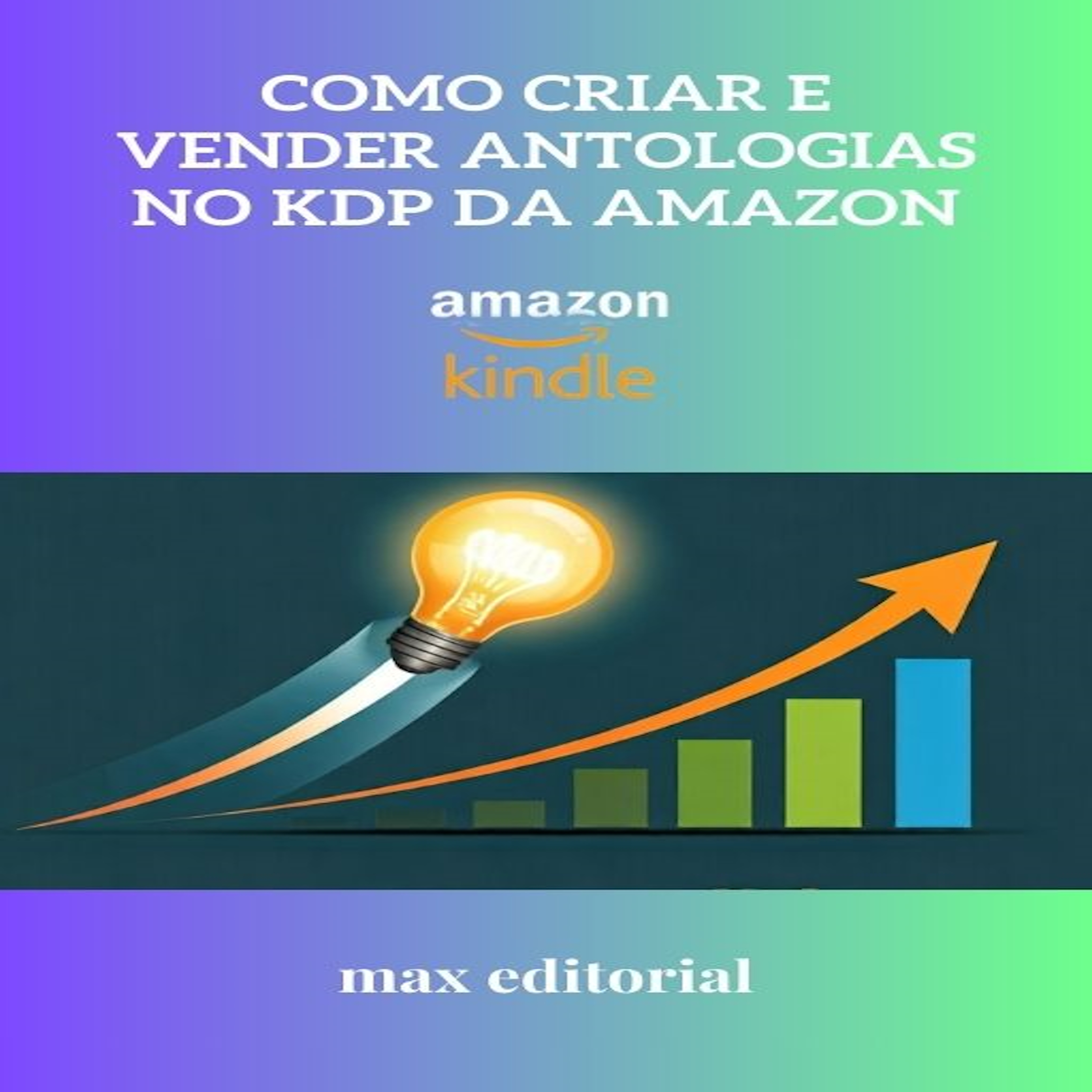 Como Criar e Vender Antologias no KDP da Amazon