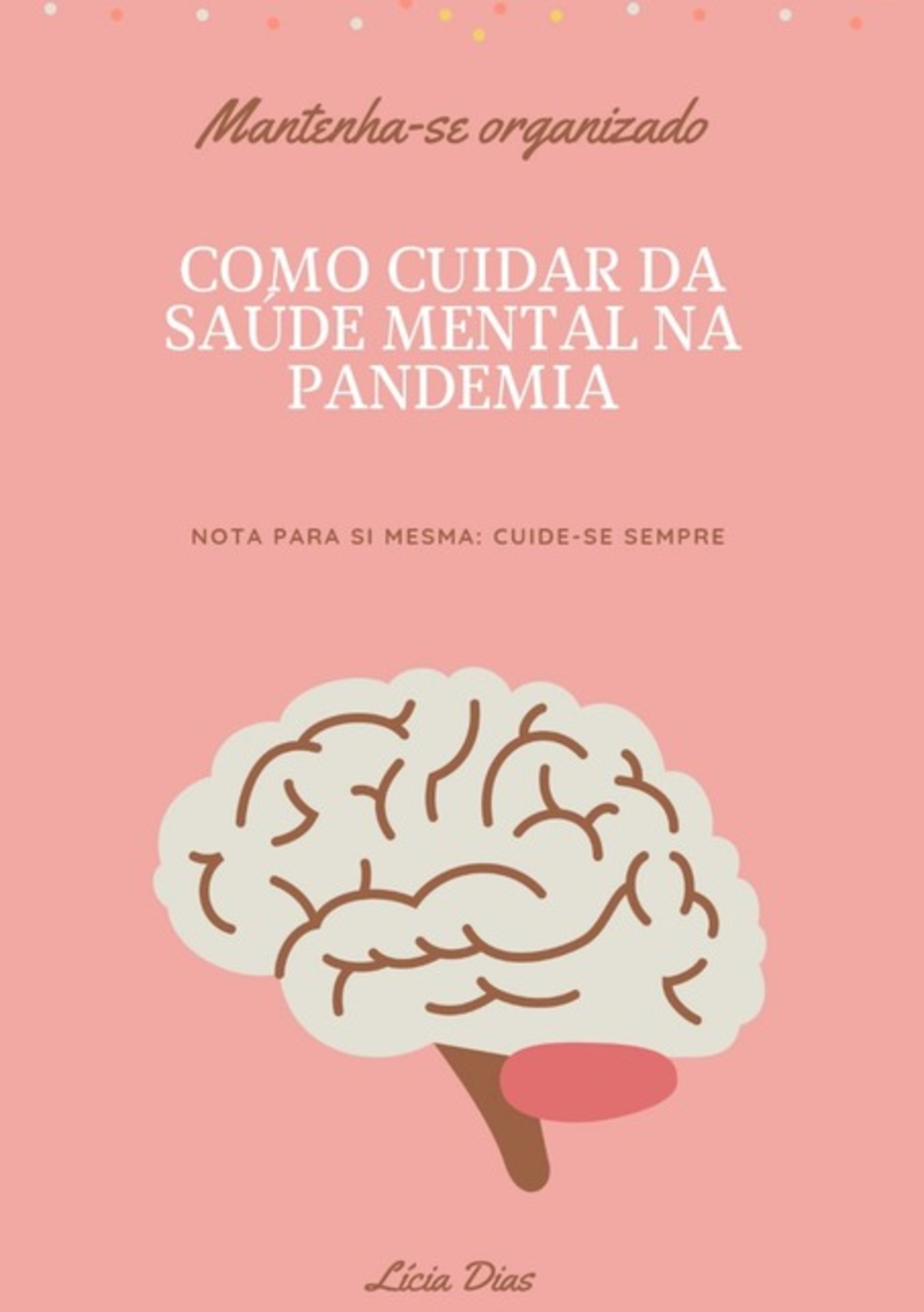 Como Cuidar Da Saúde Mental Na Pandemia