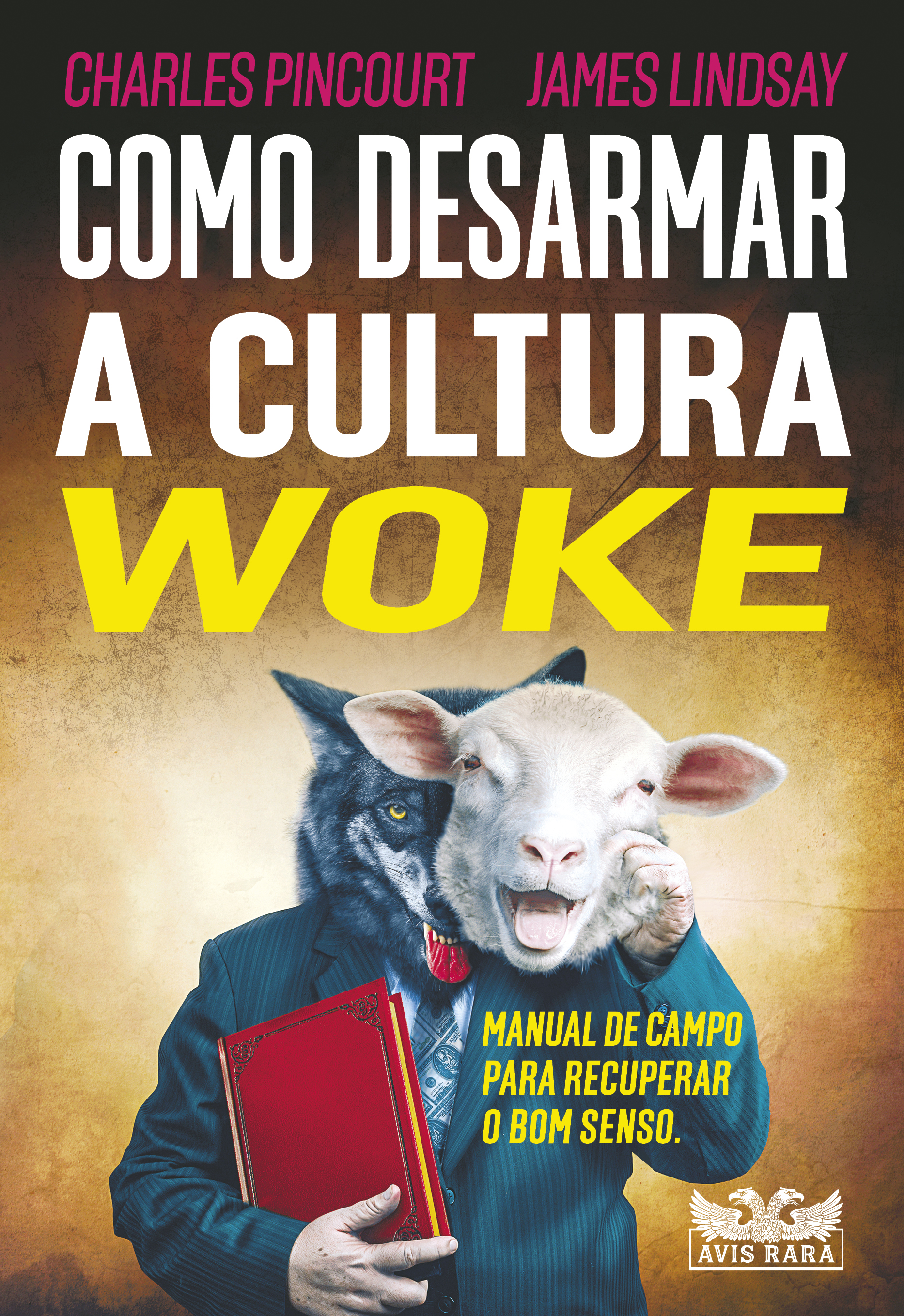 Como desarmar a cultura Woke