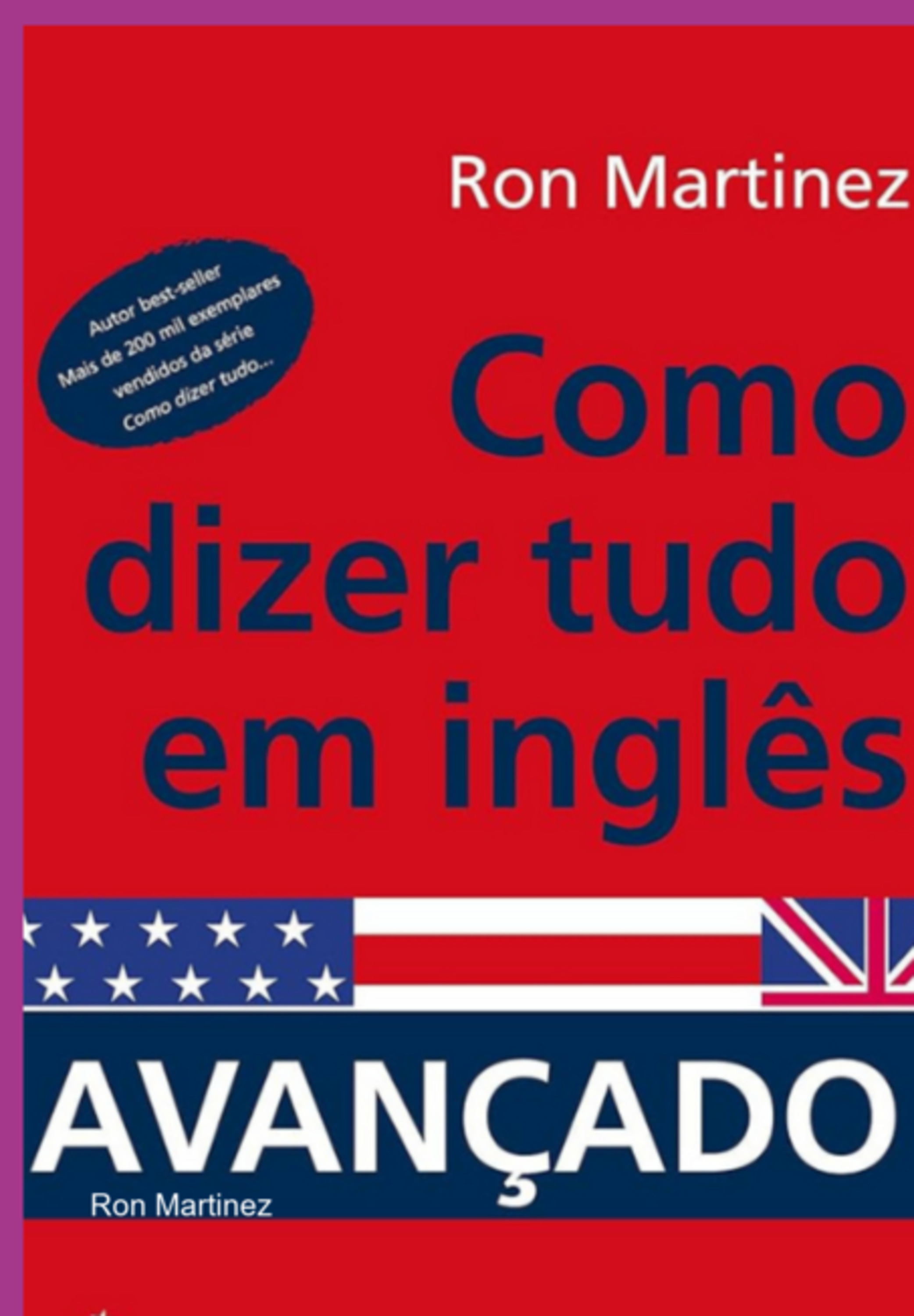 Como Dizer Tudo Em Inglês (avançado)