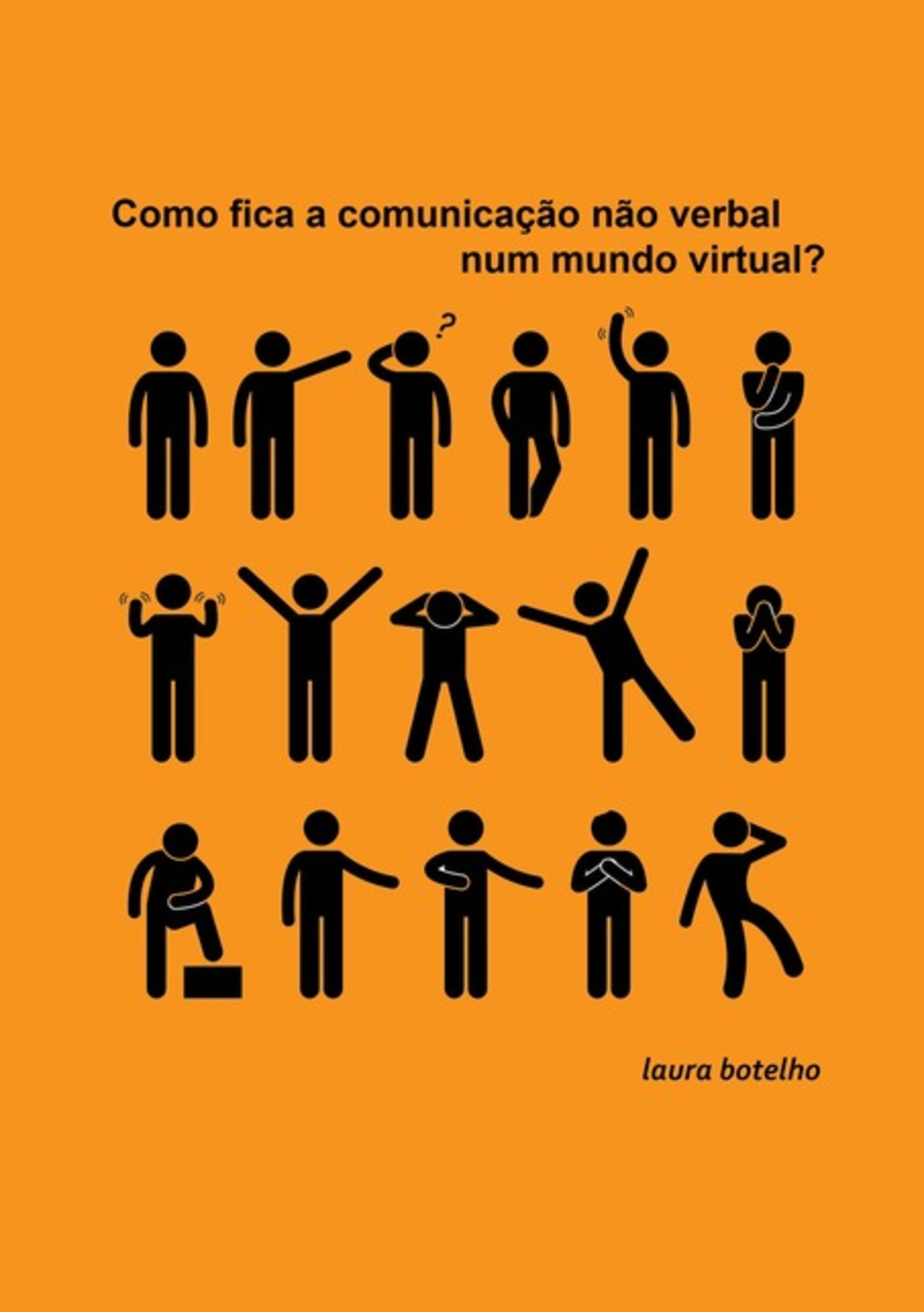 Como Fica A Comunicação Não Verbal Num Mundo Virtual