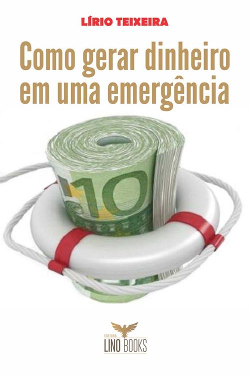 Como gerar dinheiro em uma emergência
