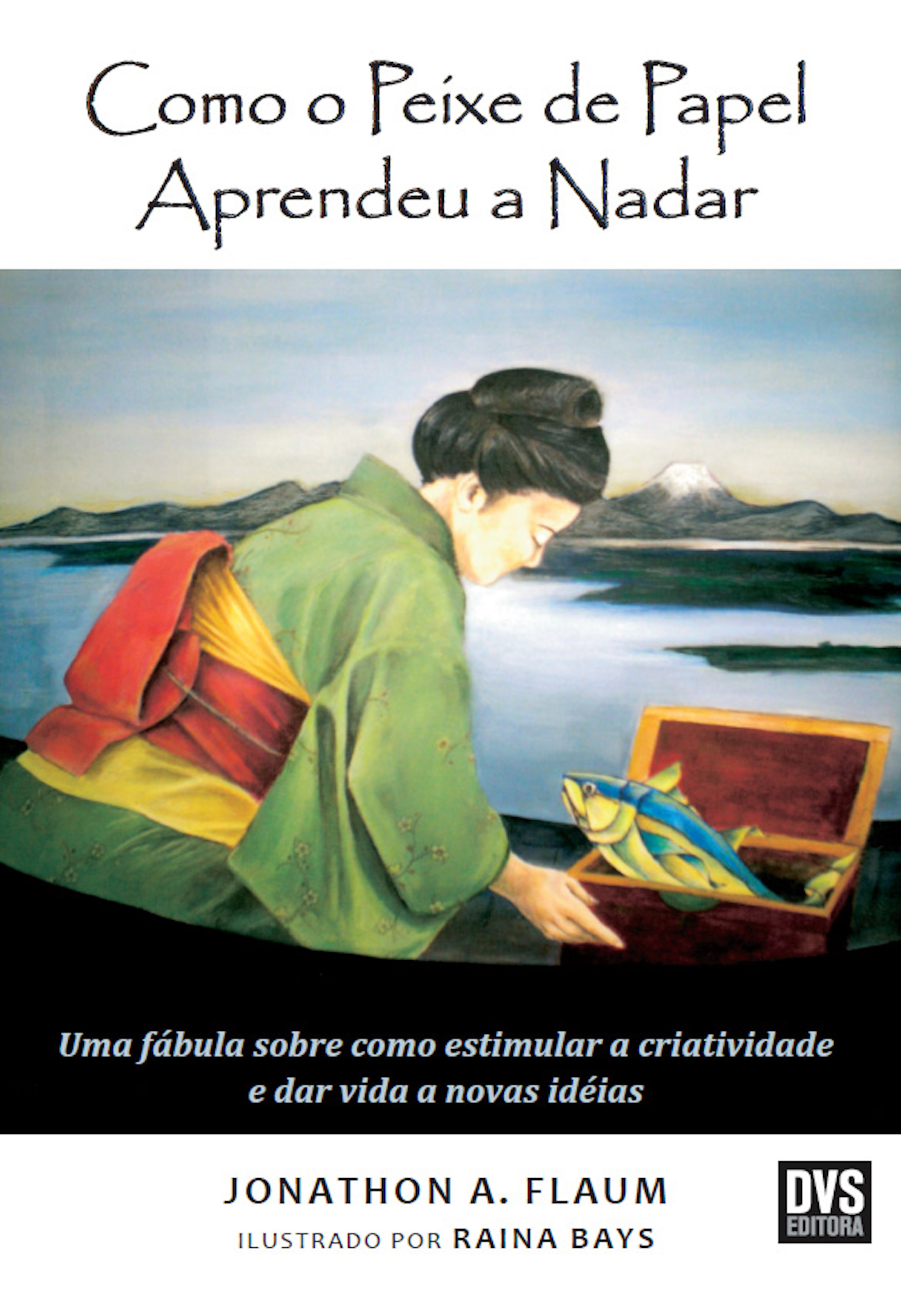 Como o Peixe de Papel Aprendeu a Nadar