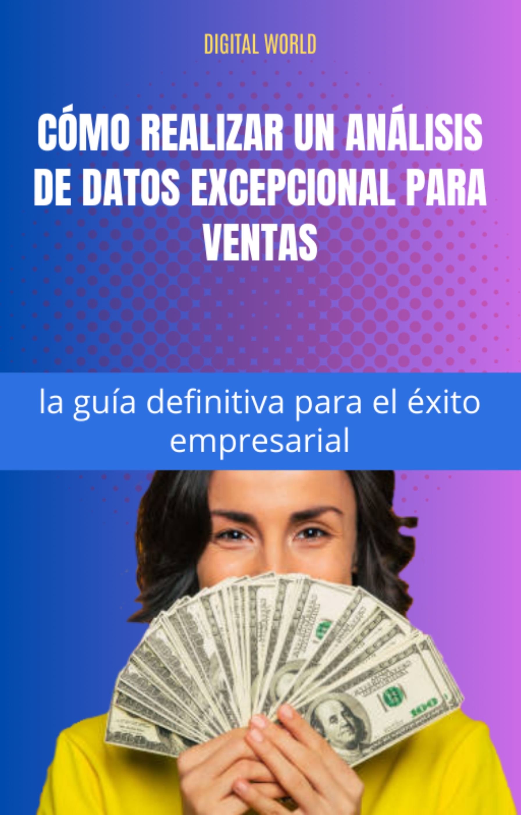 Cómo realizar un análisis de datos excepcional para ventas - la guía definitiva para el éxito empresarial