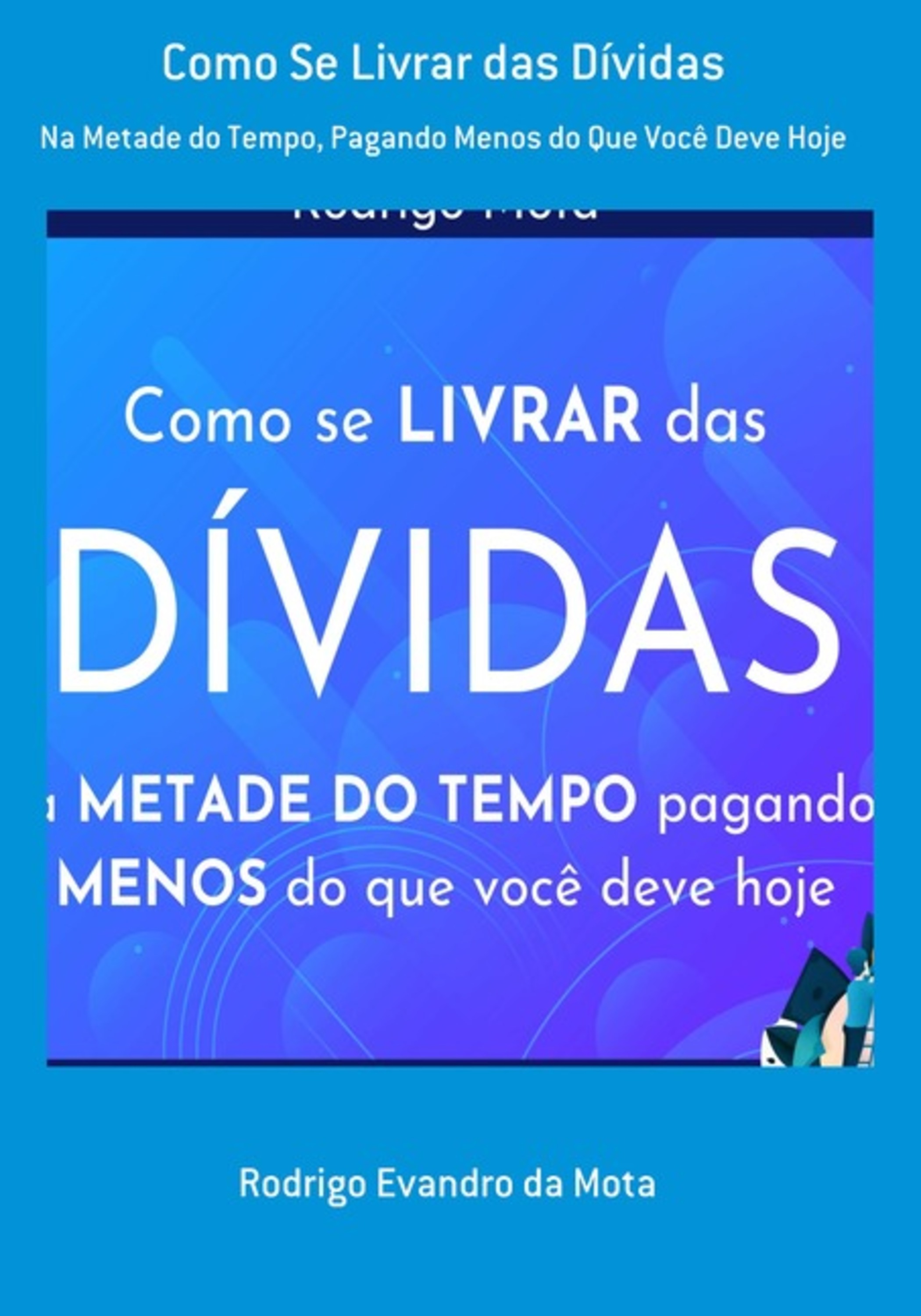 Como Se Livrar Das Dívidas