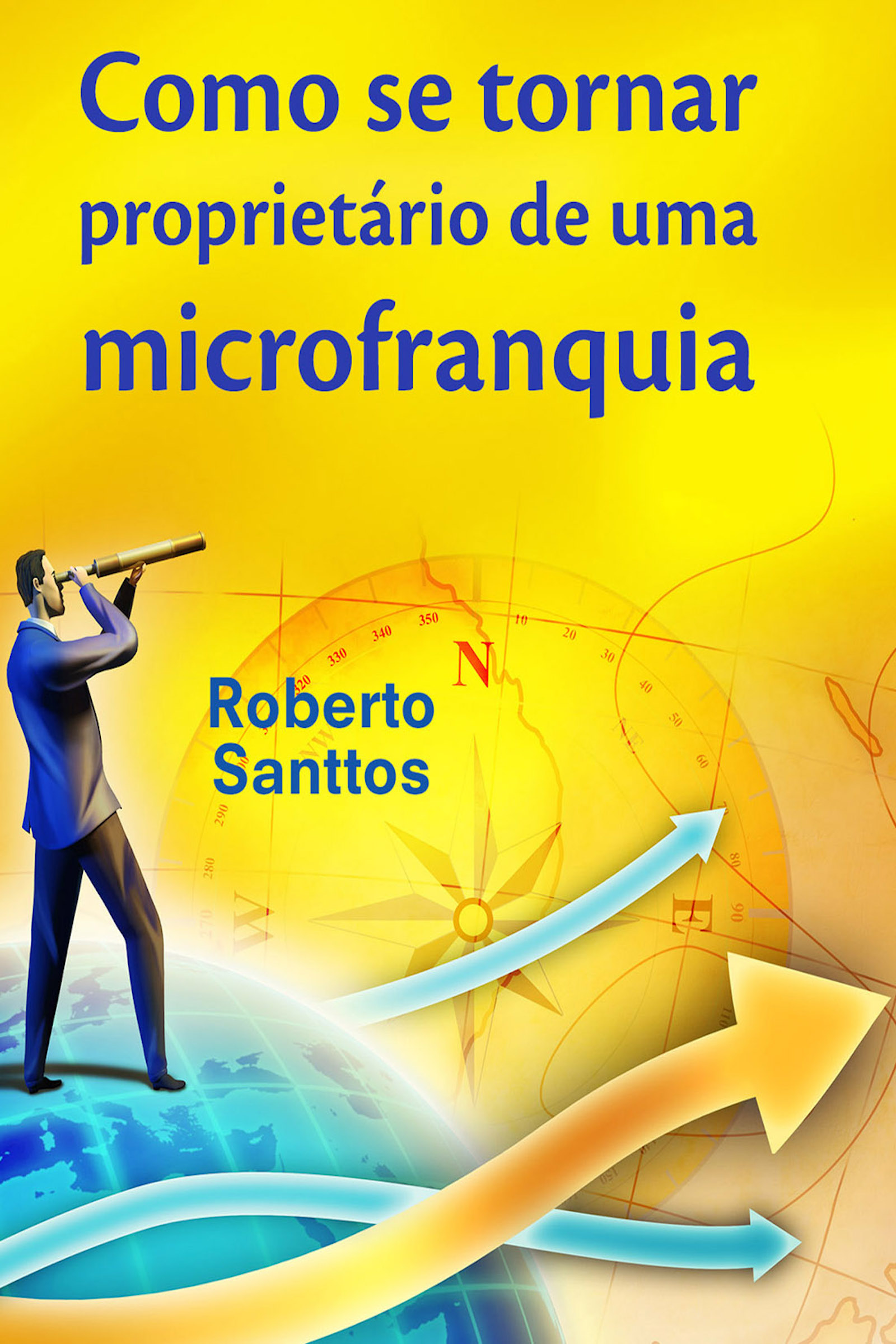 Como Se Tornar Proprietário De Uma Microfranquia