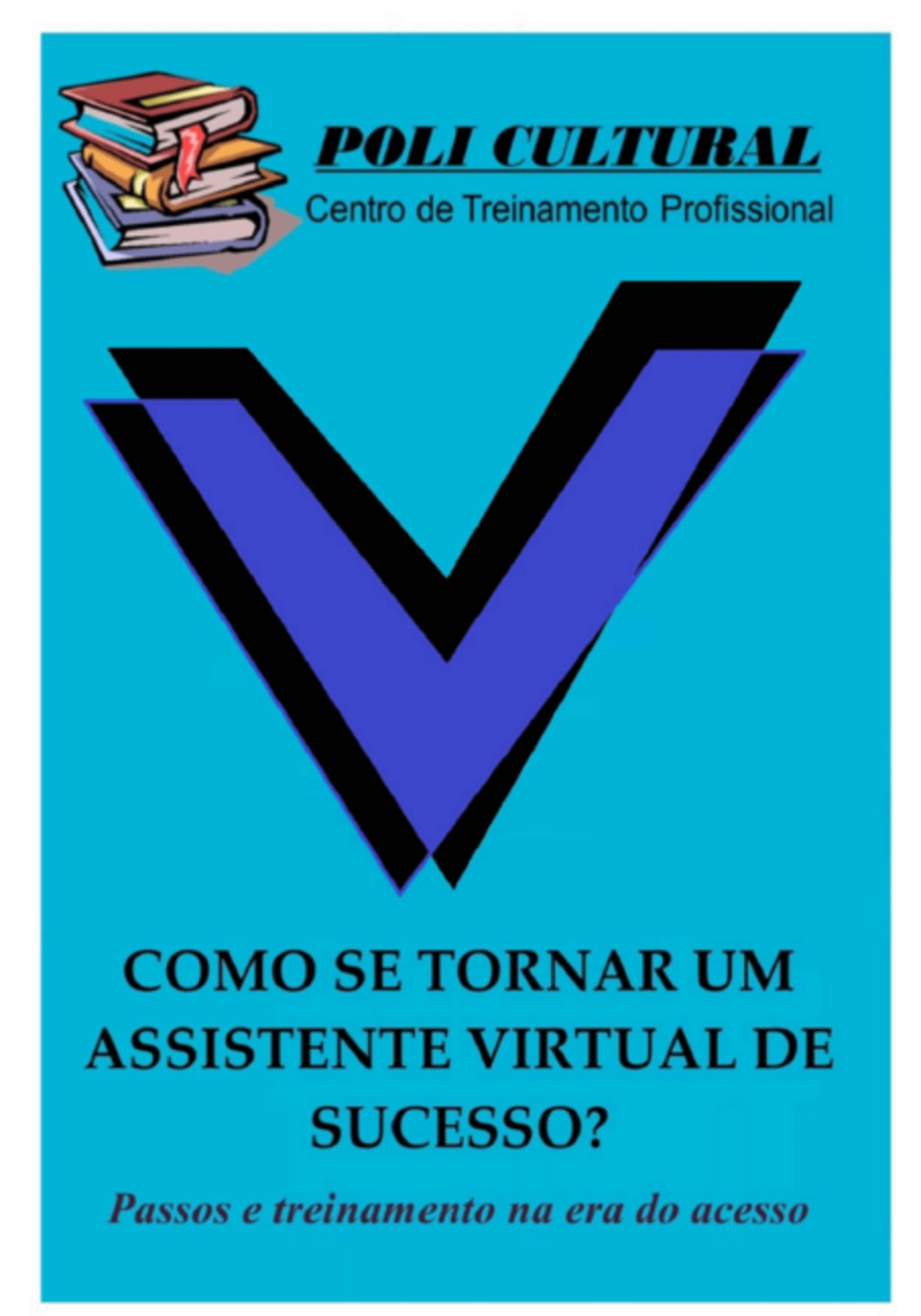 Como Se Tornar Um Assistente Virtual De Sucesso