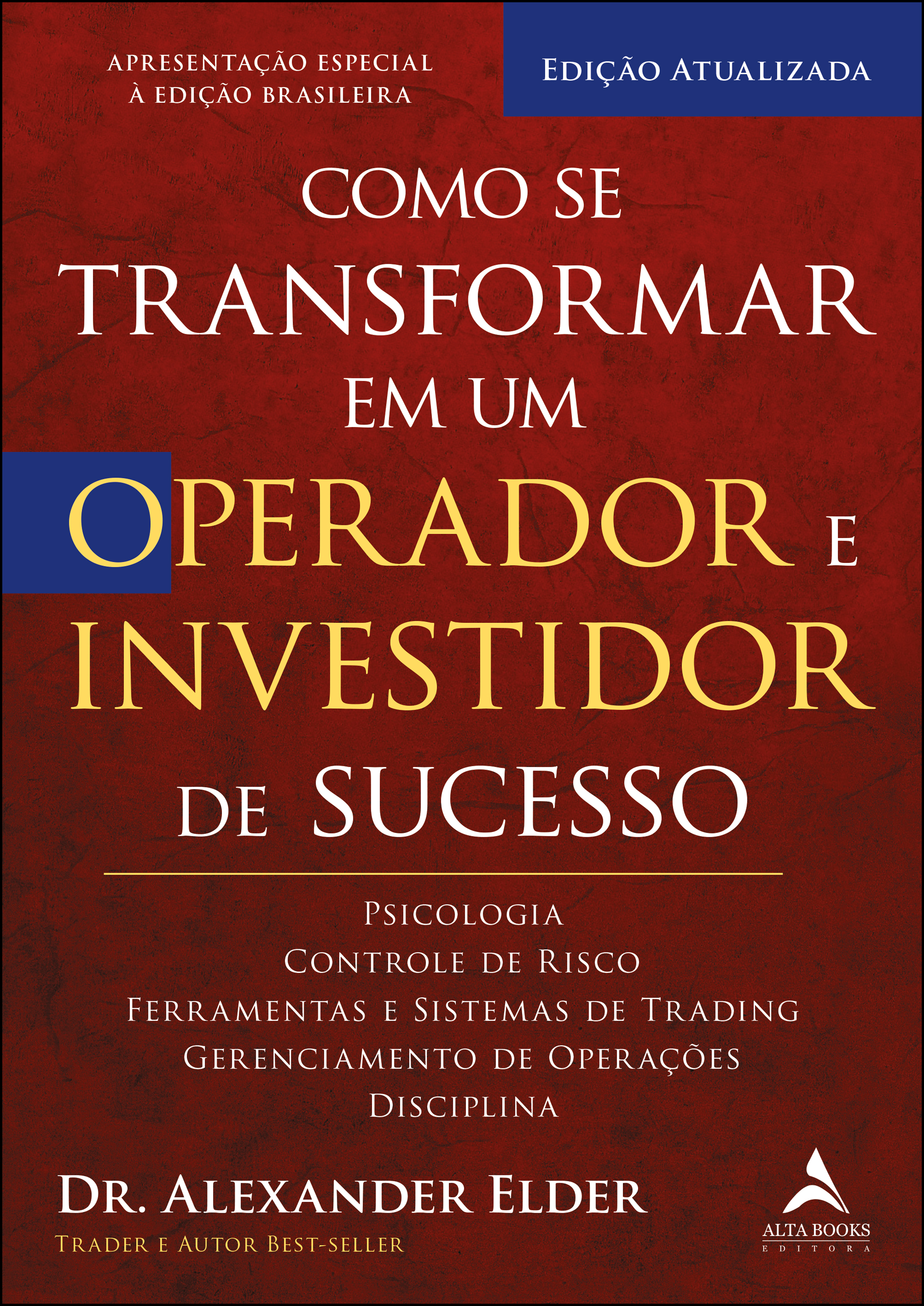 Como Se Transformar Em Um Operador E Investidor De Sucesso