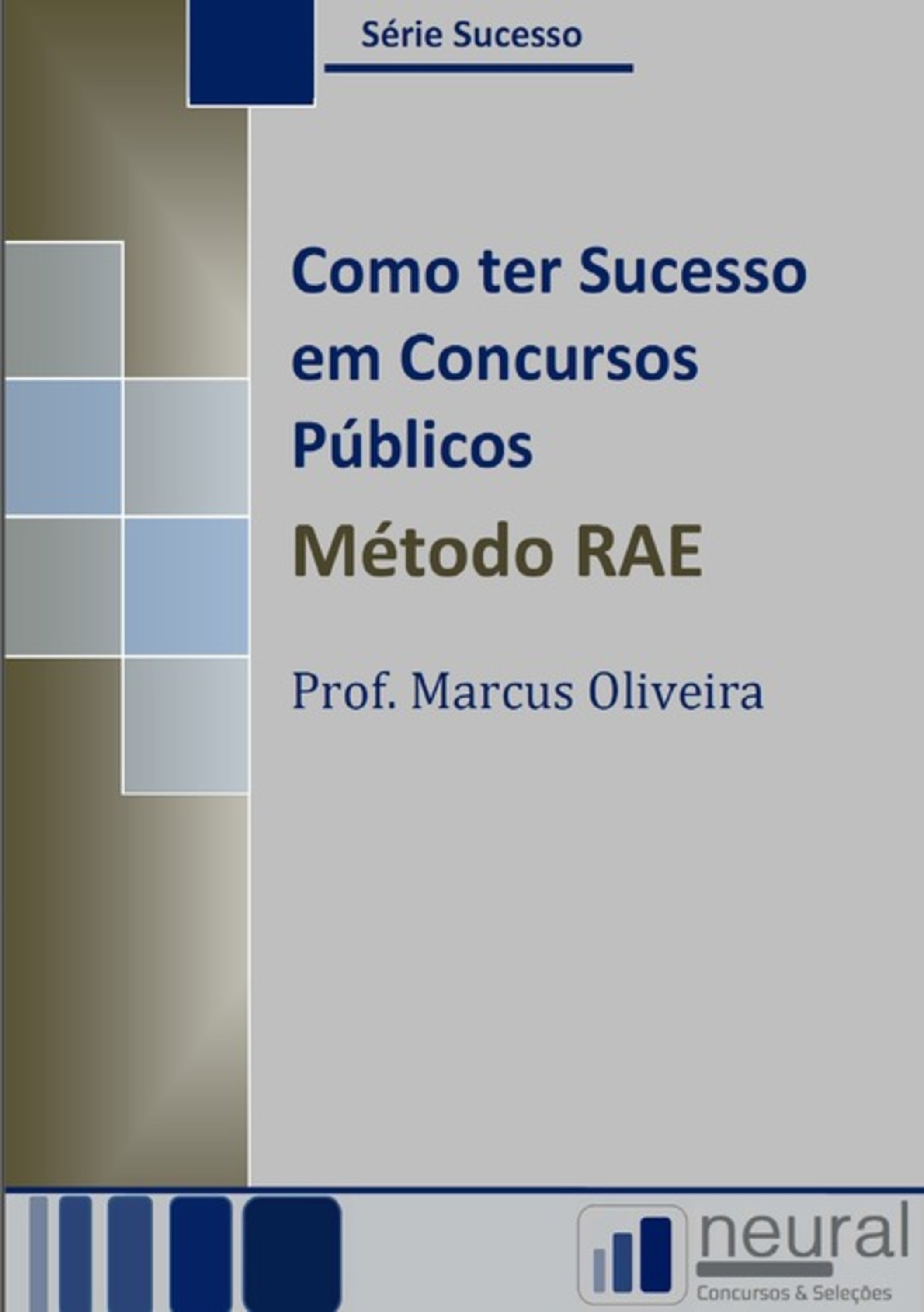 Como Ter Sucesso Em Concursos Públicos