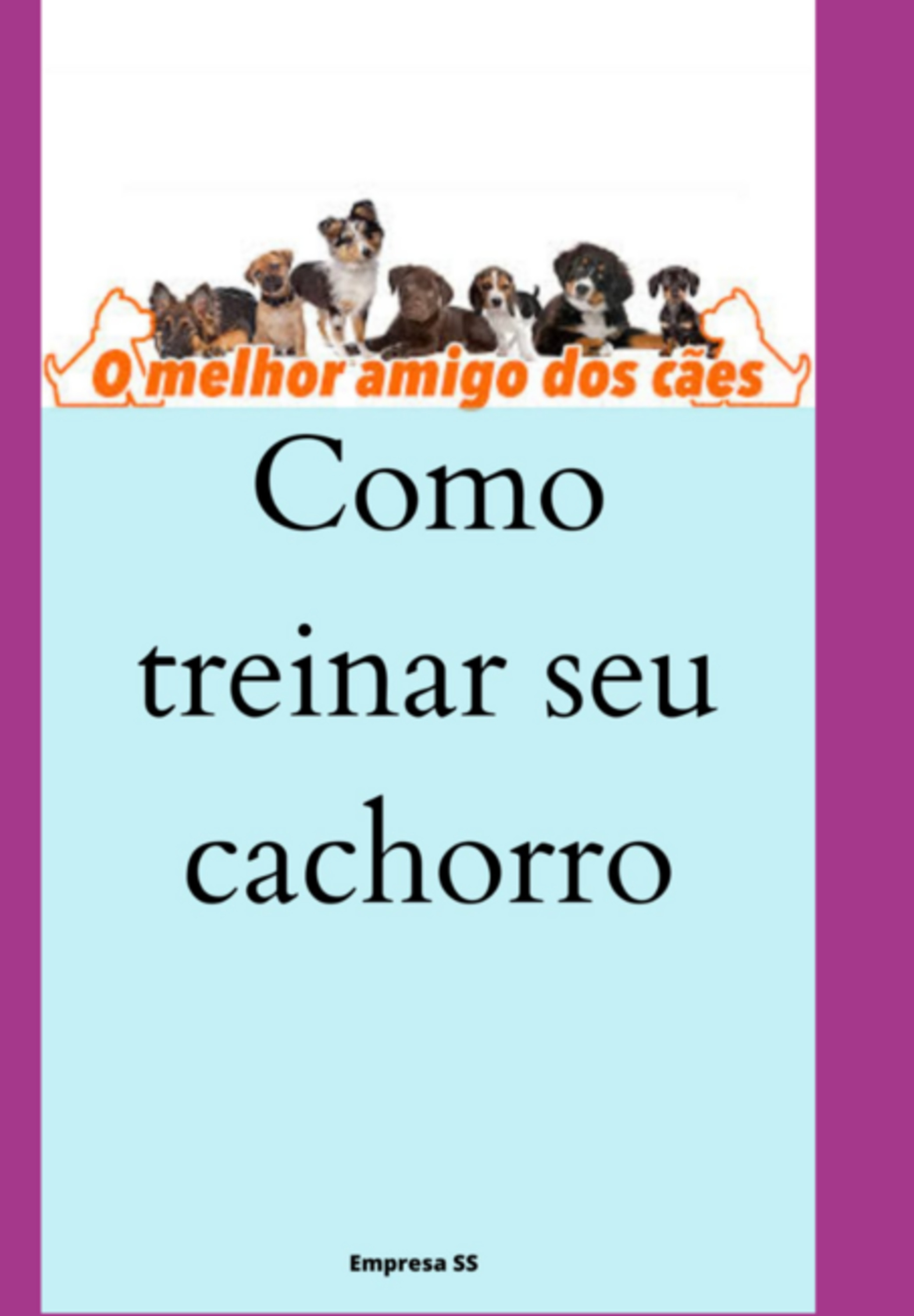 Como Treinar Seu Cachorro