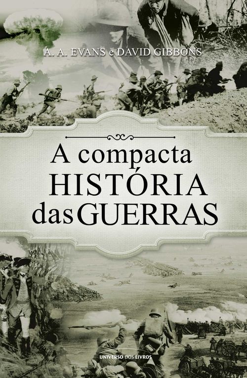 A Compacta Historia das Guerras