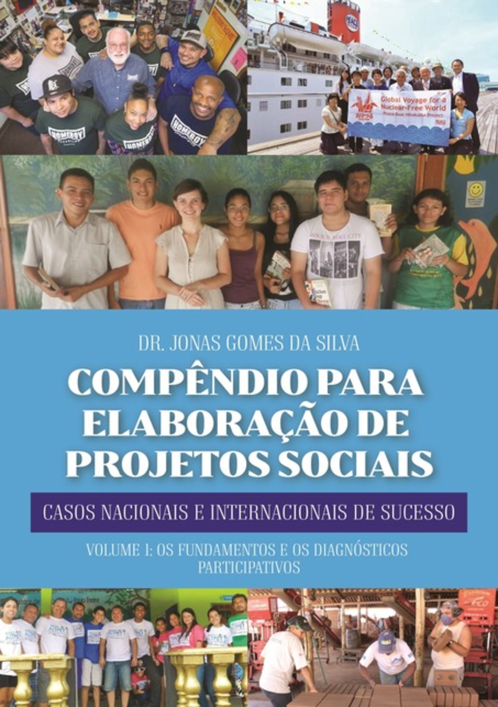 Compêndio Para A Elaboração De Projetos Sociais: Casos Nacionais E Internacionais De Sucesso