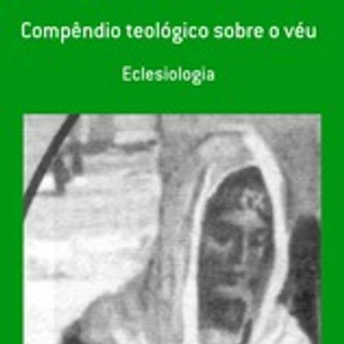 COMPÊNDIO TEOLÓGICO SOBRE O VÉU