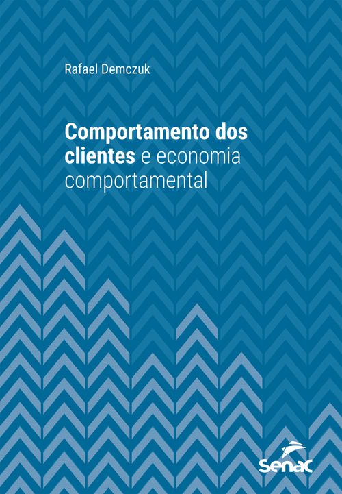 Comportamento dos clientes e economia comportamental