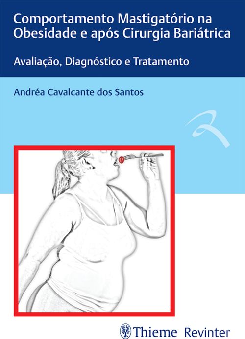 Comportamento mastigatório na obesidade e após cirurgia bariátrica