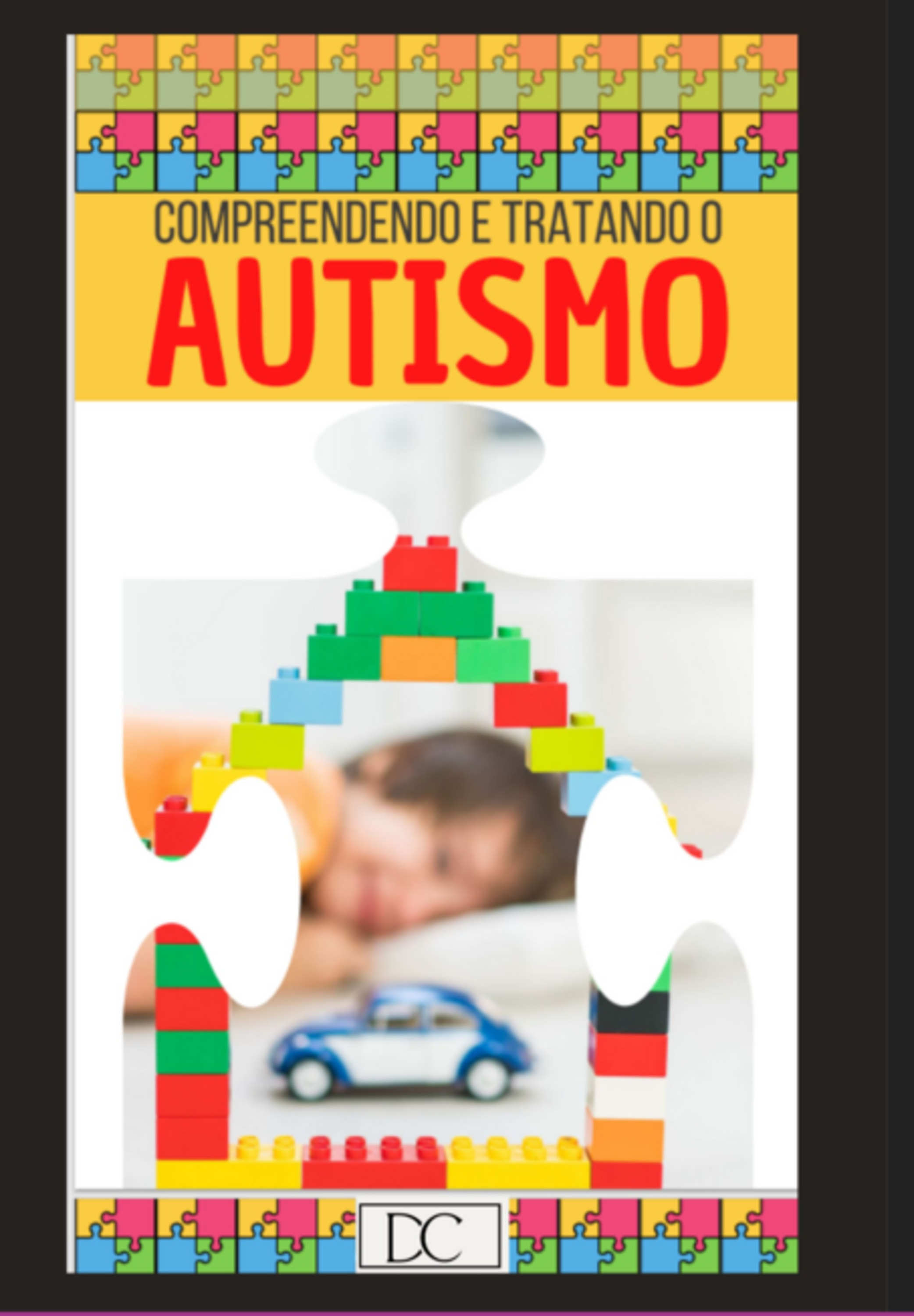 Compreendendo E Tratando O Autismo