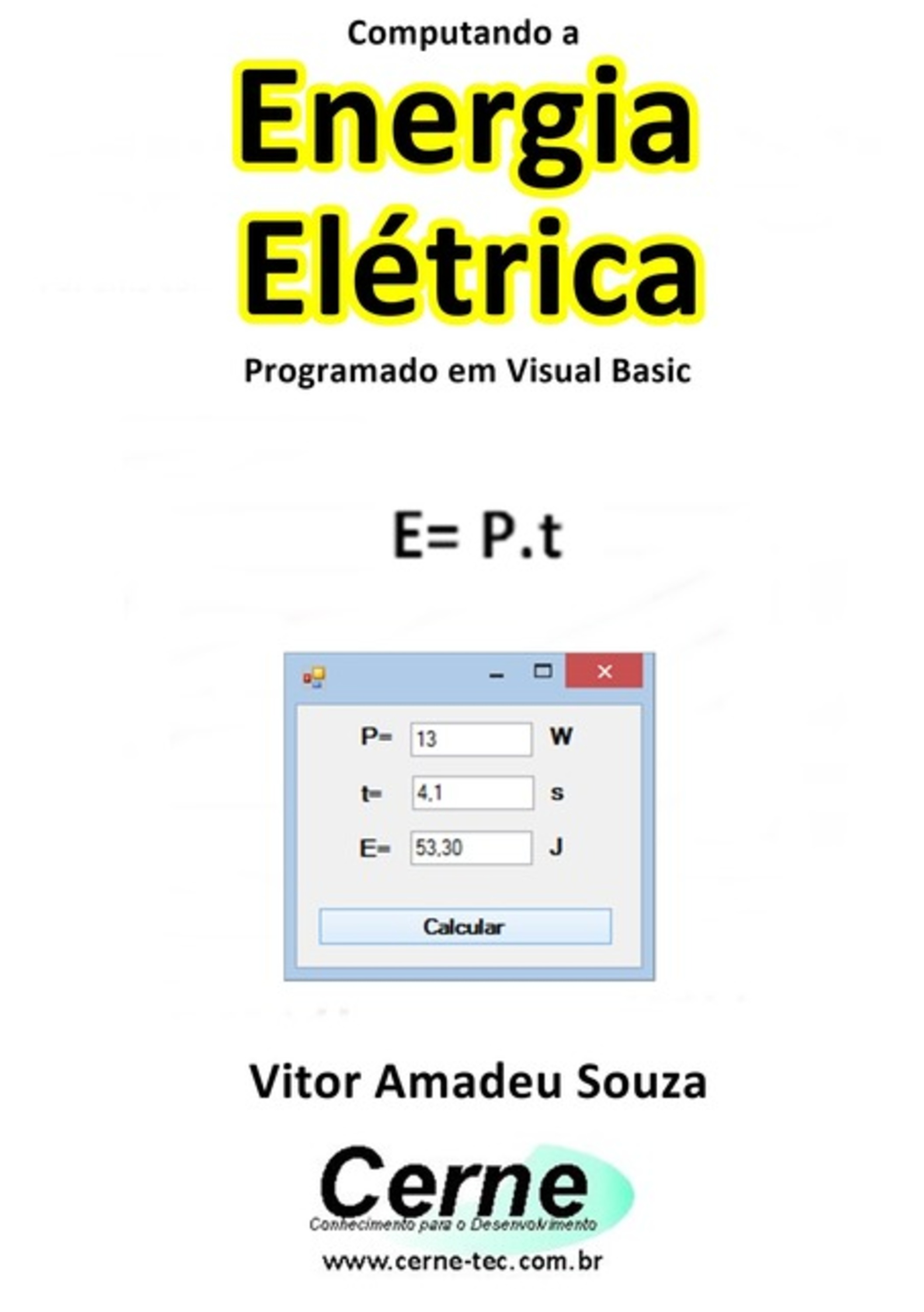 Computando A Energia Elétrica Programado Em Visual Basic