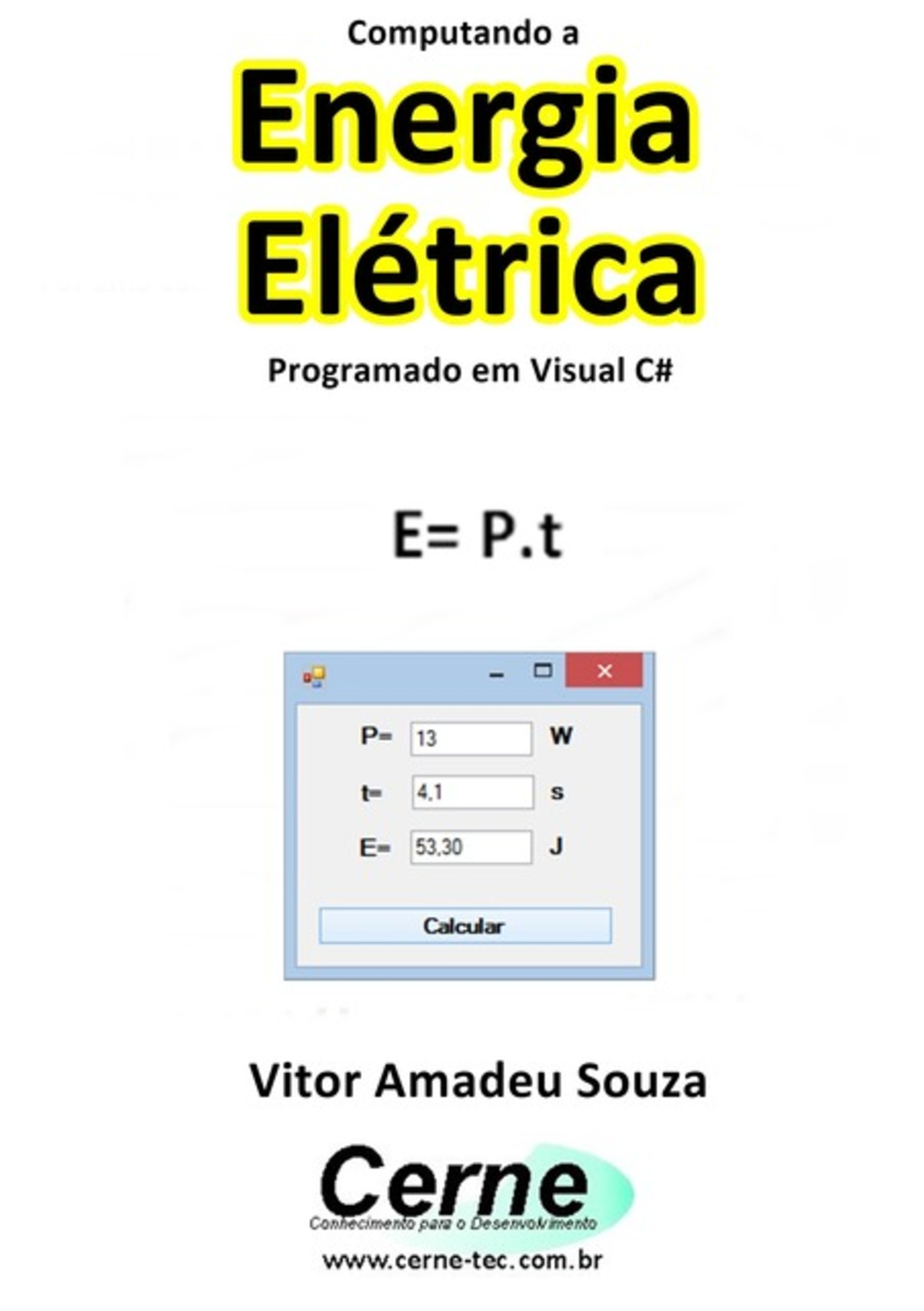 Computando A Energia Elétrica Programado Em Visual C#