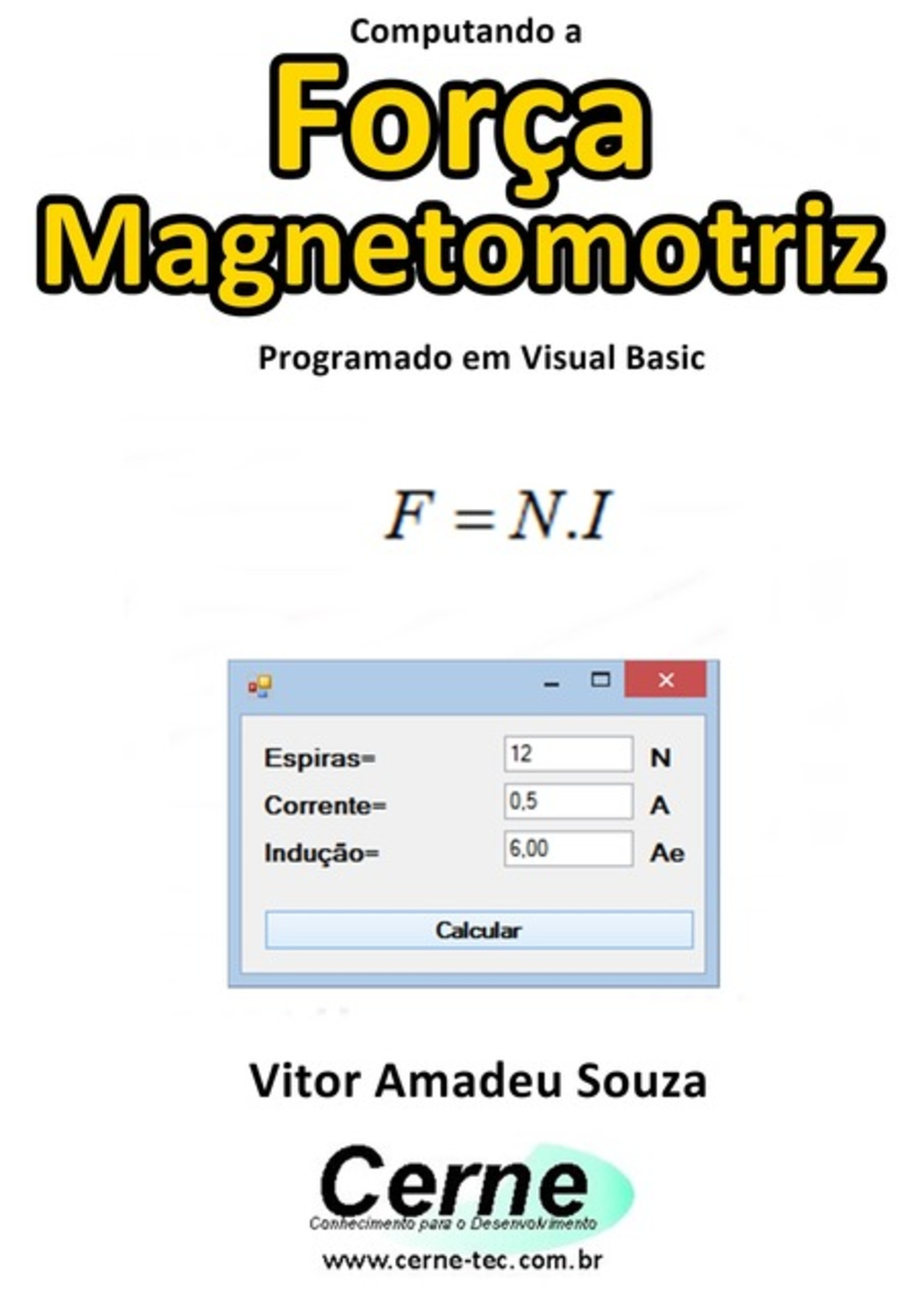 Computando A Força Magnetomotriz Programado Em Visual Basic