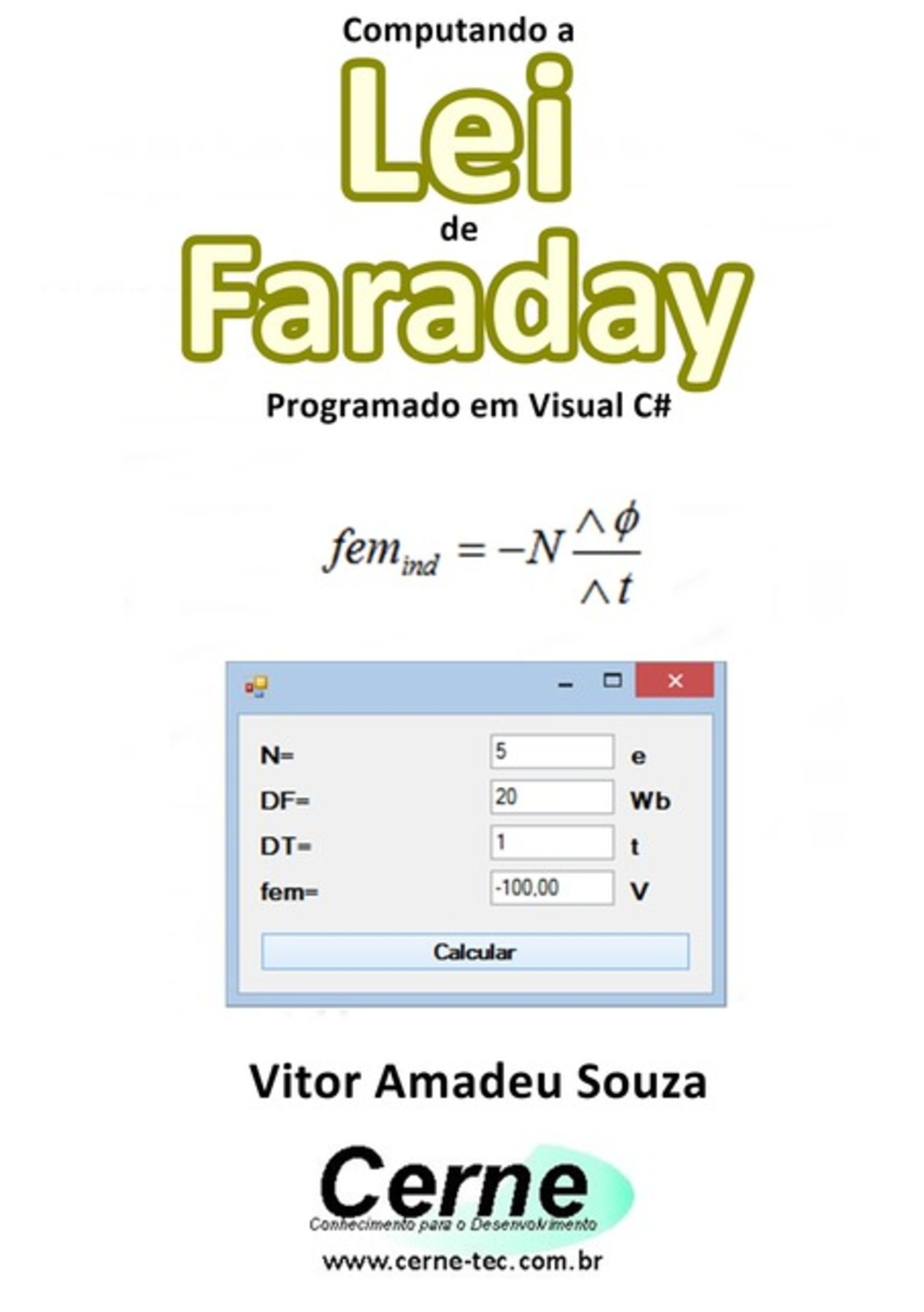 Computando A Lei De Faraday Programado Em Visual C#