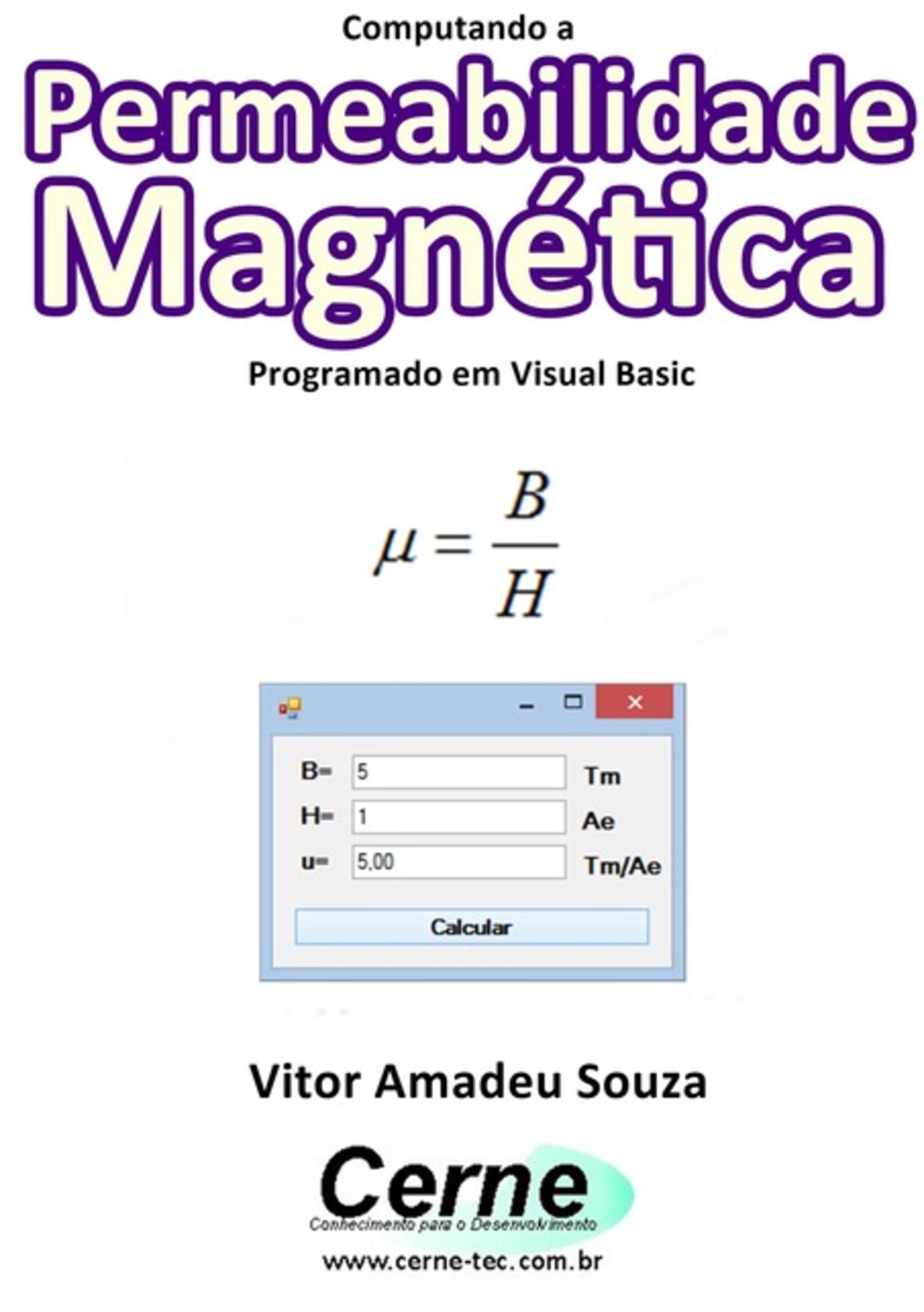 Computando A Permeabilidade Magnética Programado Em Visual Basic