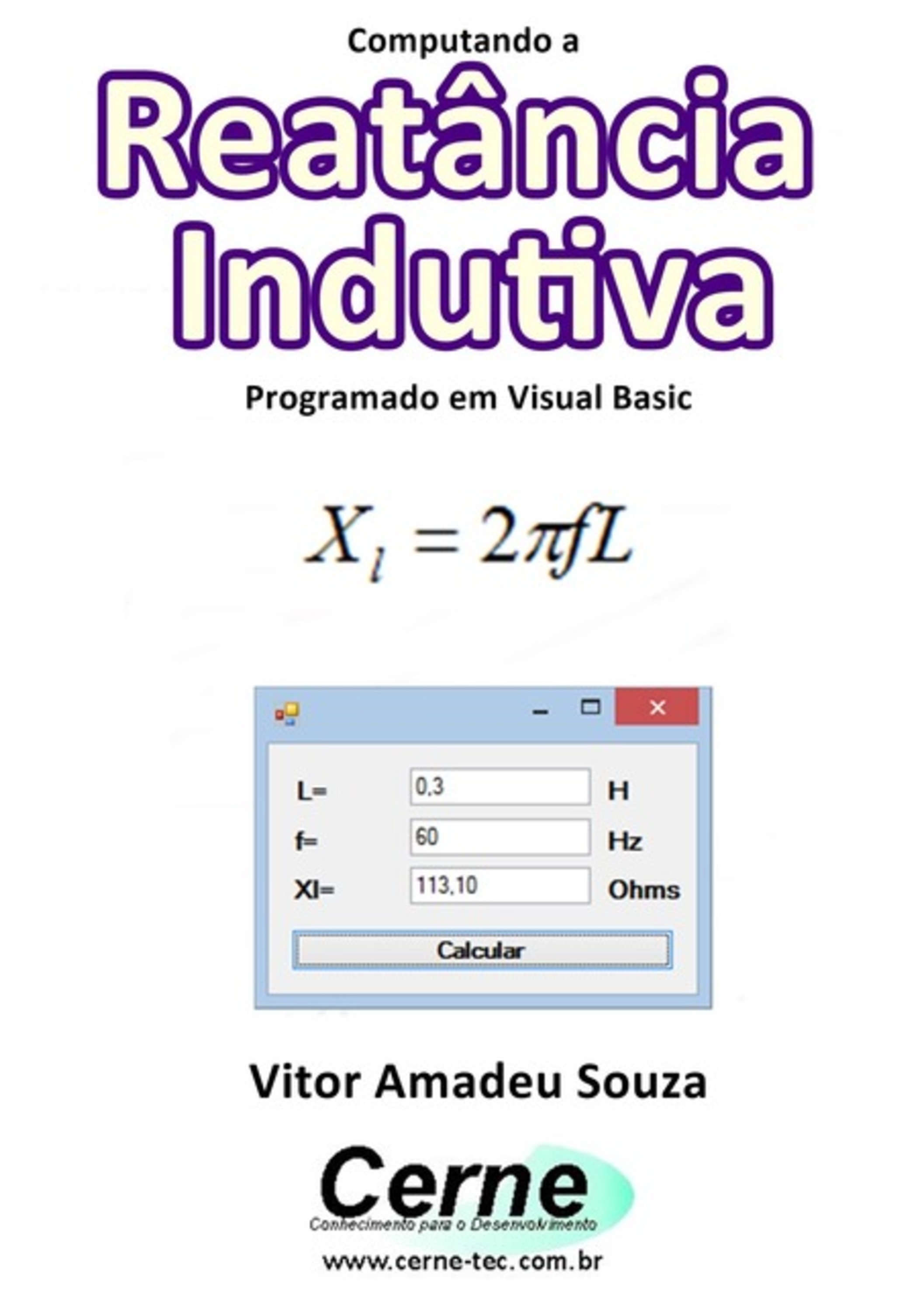 Computando A Reatância Indutiva Programado Em Visual Basic