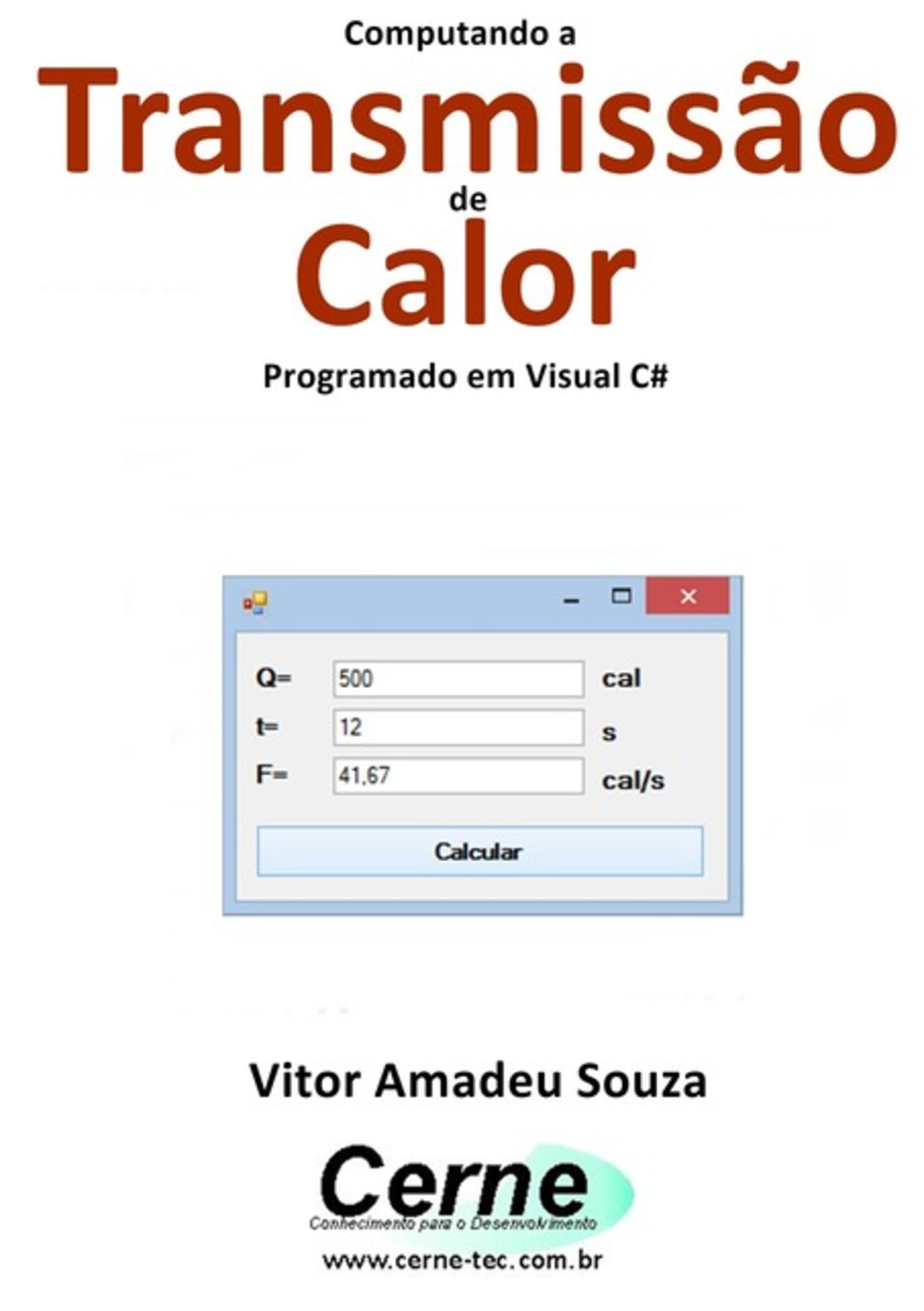 Computando A Transmissão De Calor Programado Em Visual C#