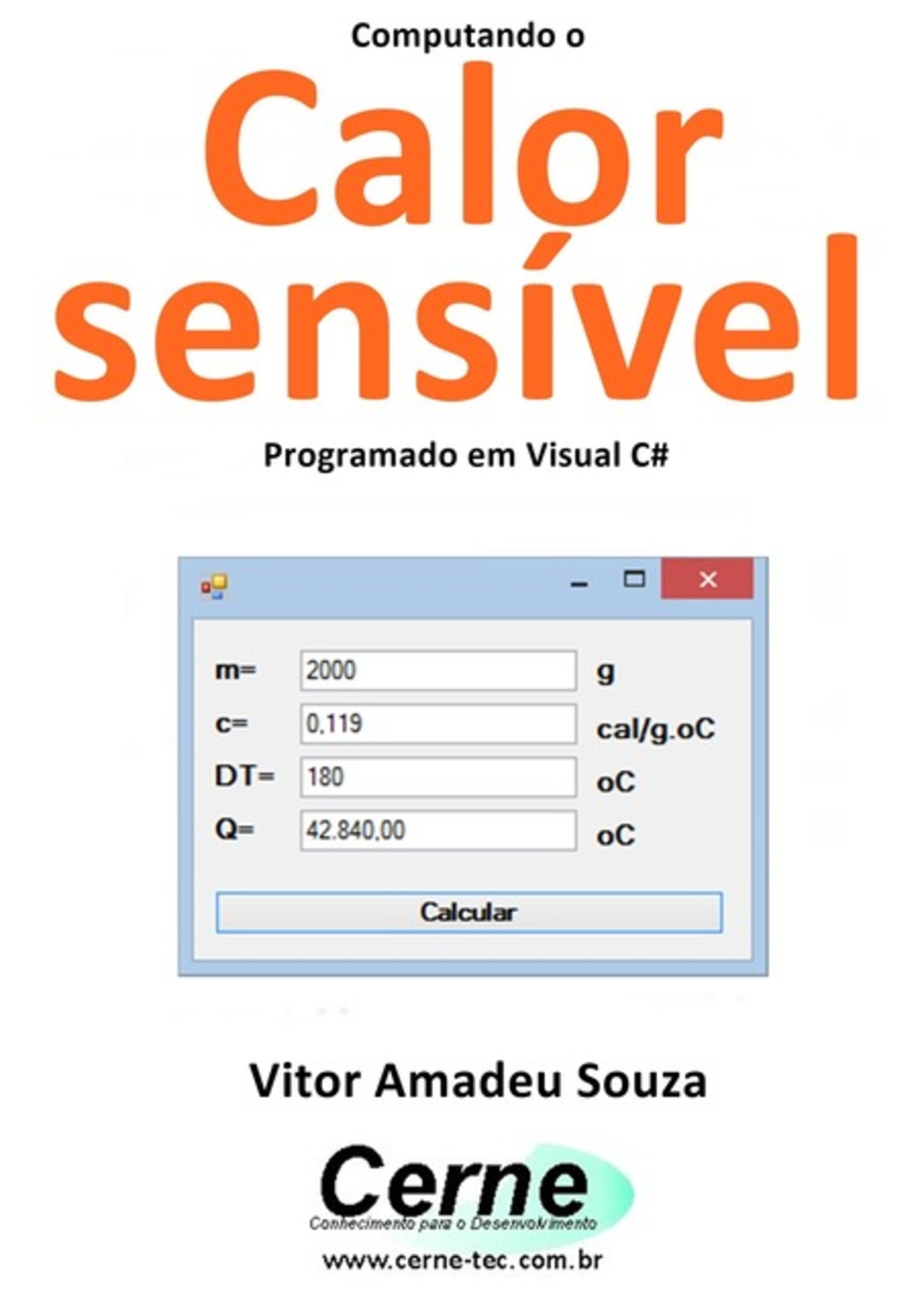 Computando O Calor Sensível Programado Em Visual C#