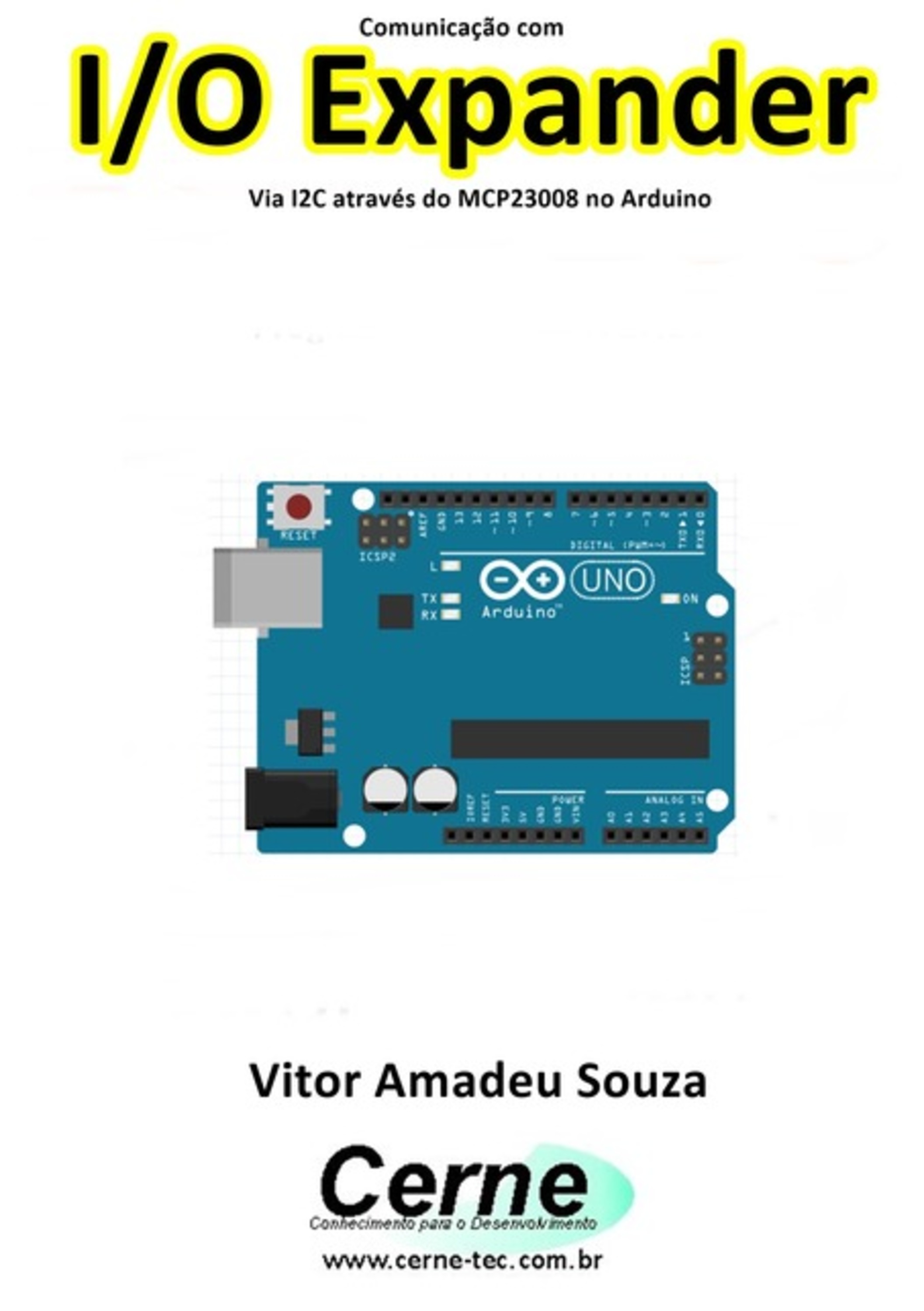 Comunicação Com I/o Expander Via I2c Através Do Mcp23008 No Arduino