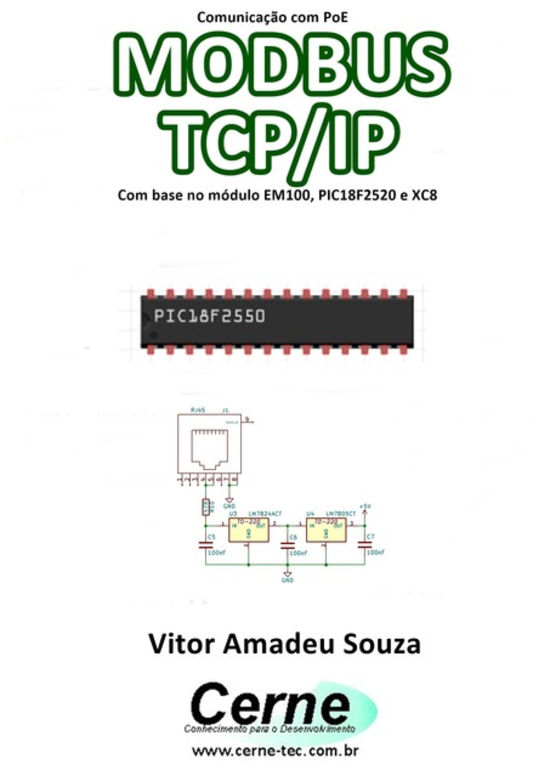 Comunicação Com Poe Modbus Tcp/ip Com Base No Módulo Em100, Pic18f2520 E Xc8